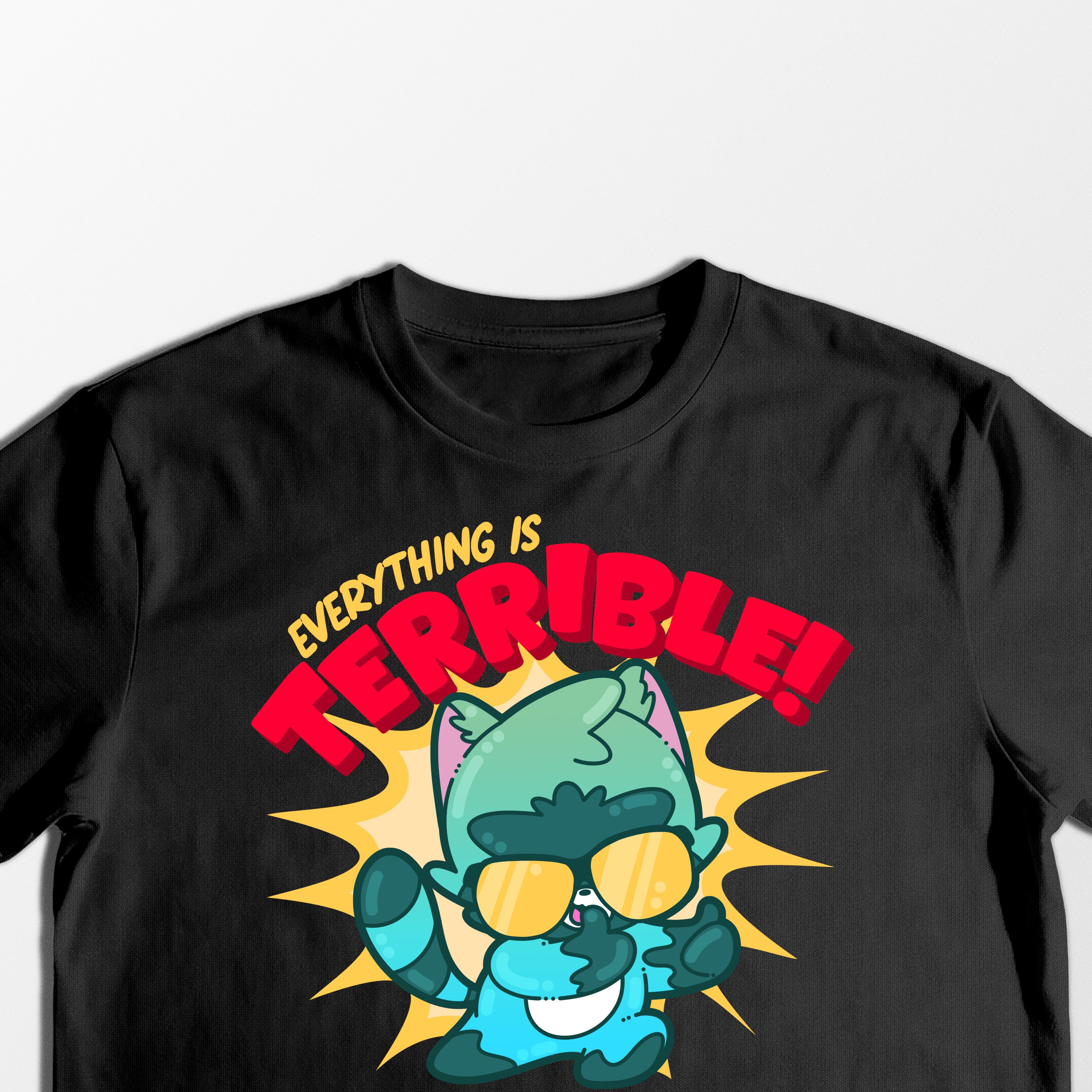 Everything Is Terrible - Tee