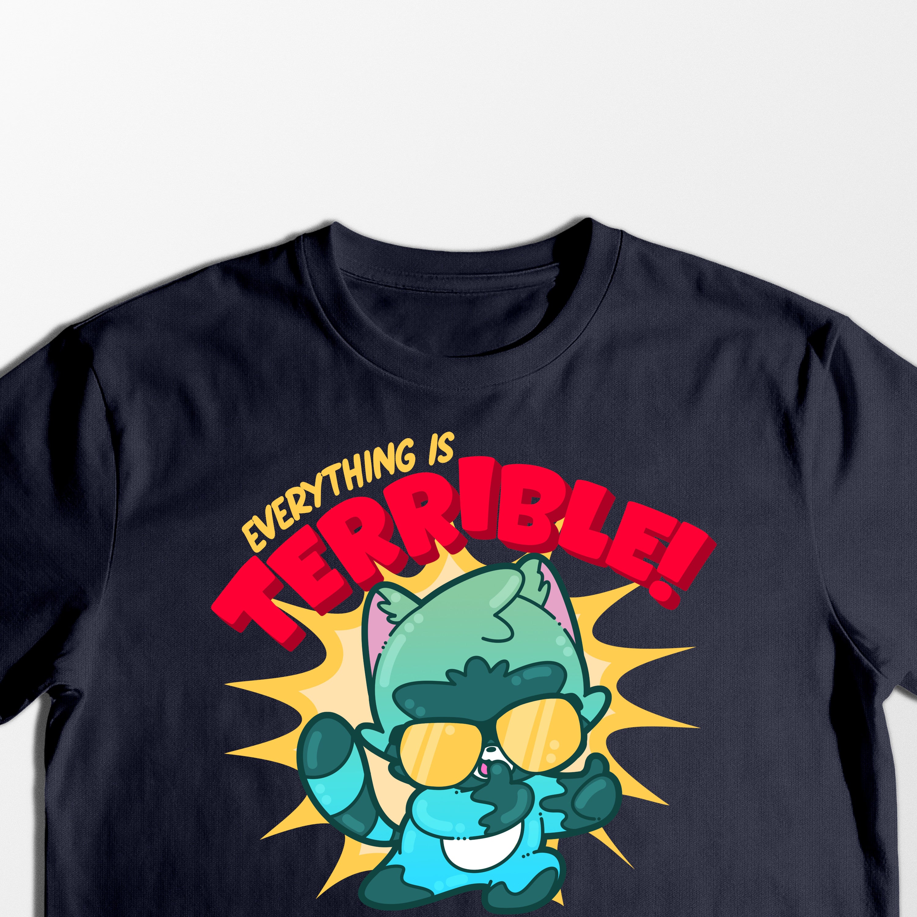 Everything Is Terrible - Tee