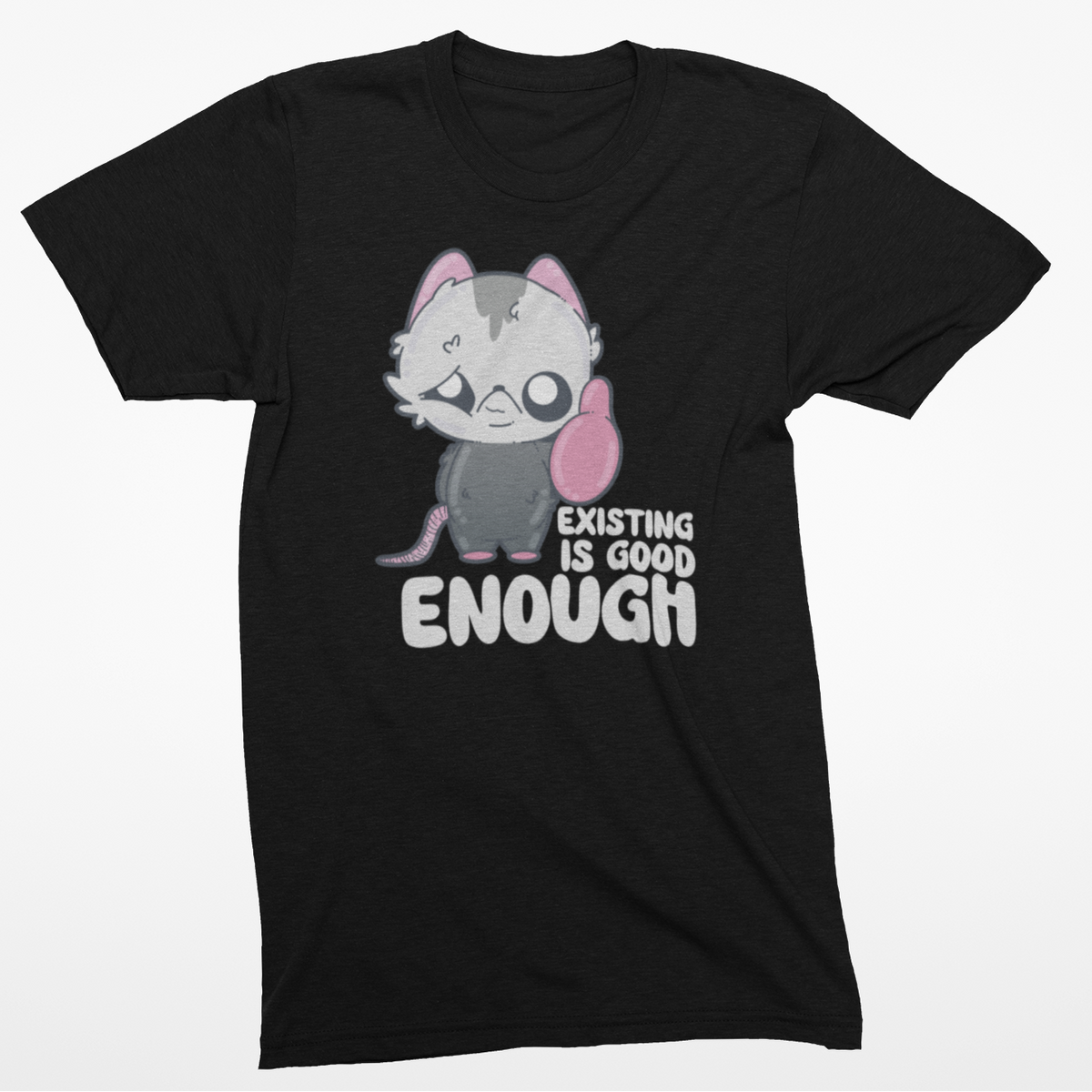 Existing Is Enough