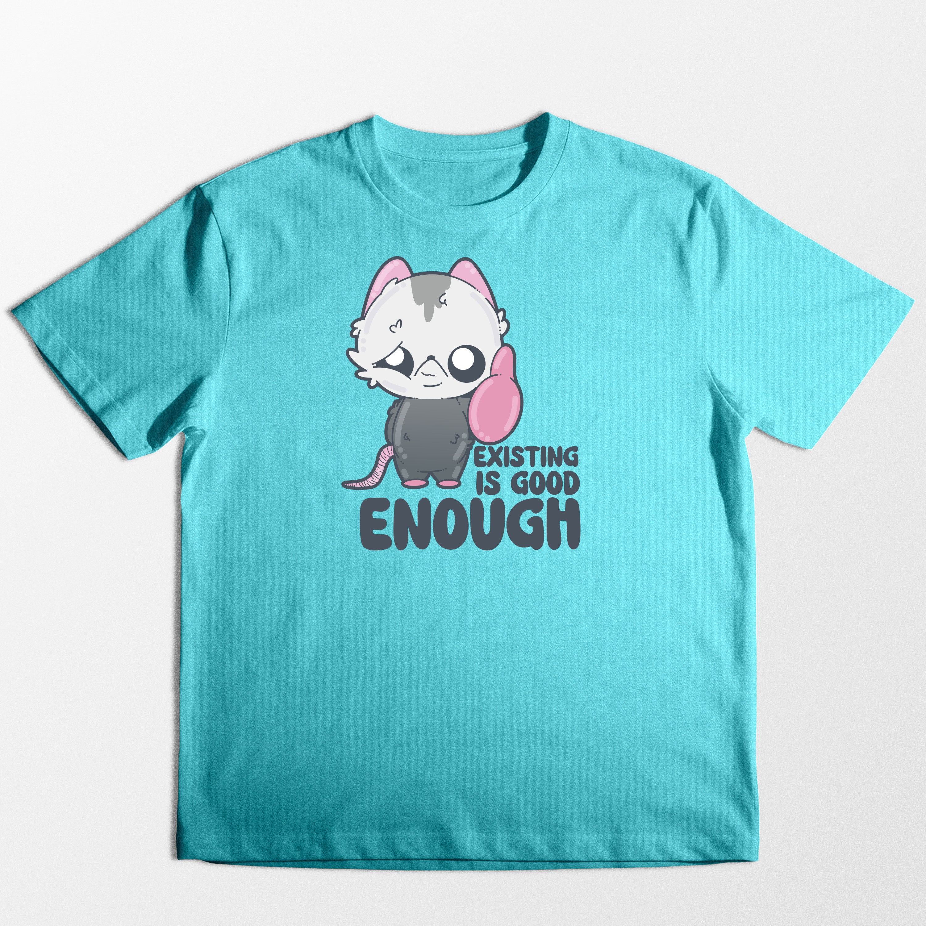 Existing Is Good Enough - Tee