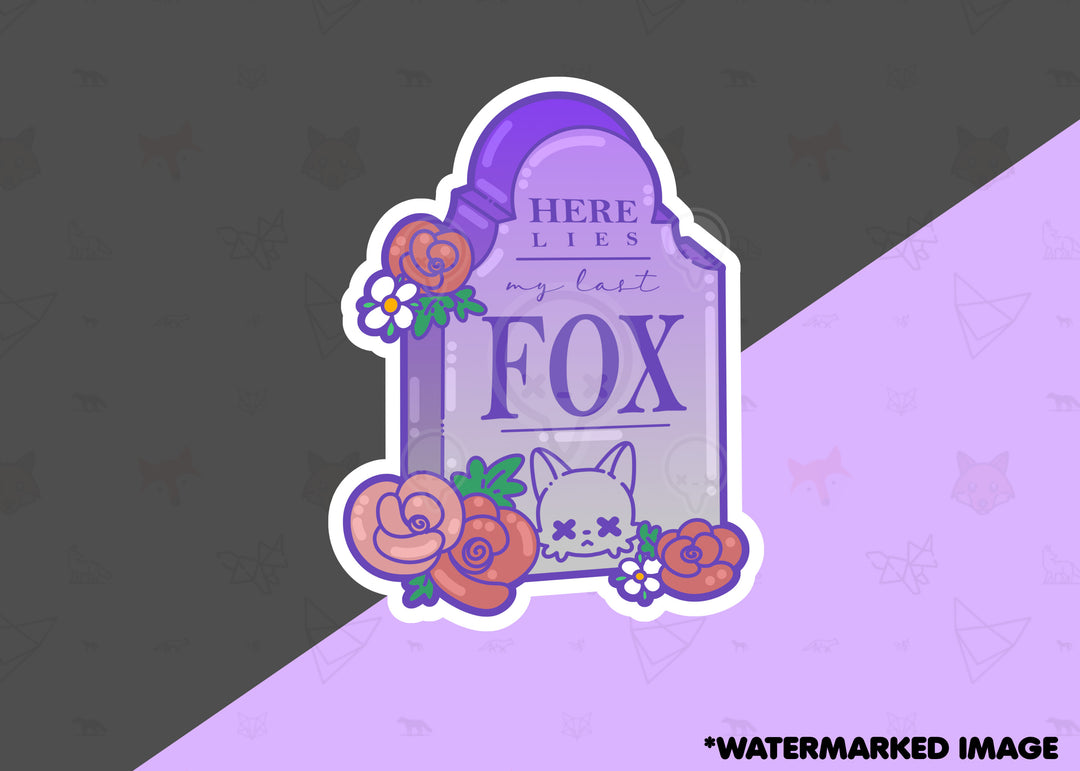 Mini 2" Sticker - Here Lies My Last Fox - ChubbleGumLLC