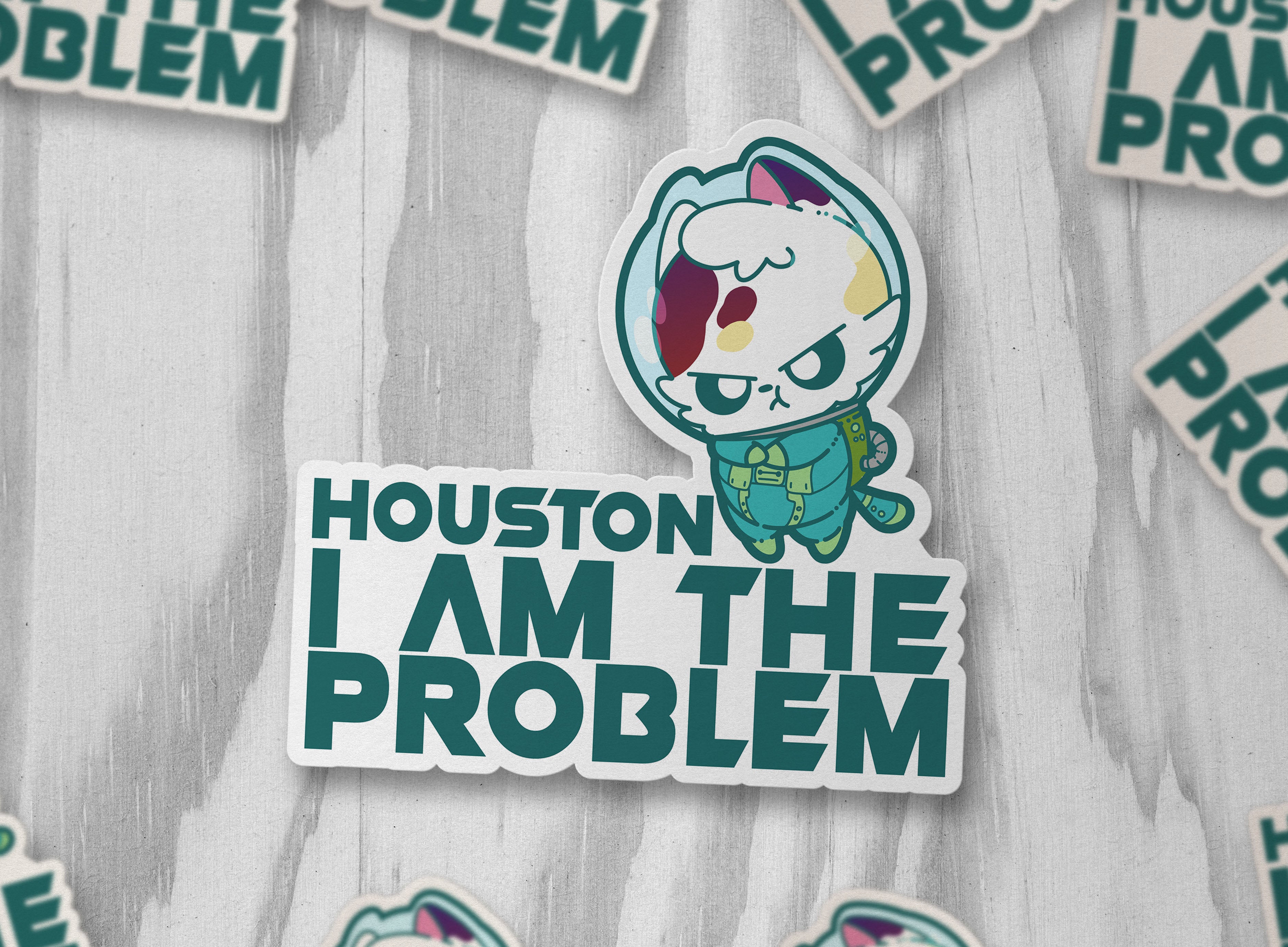 Houston, I Am The Problem - ChubbleGumLLC