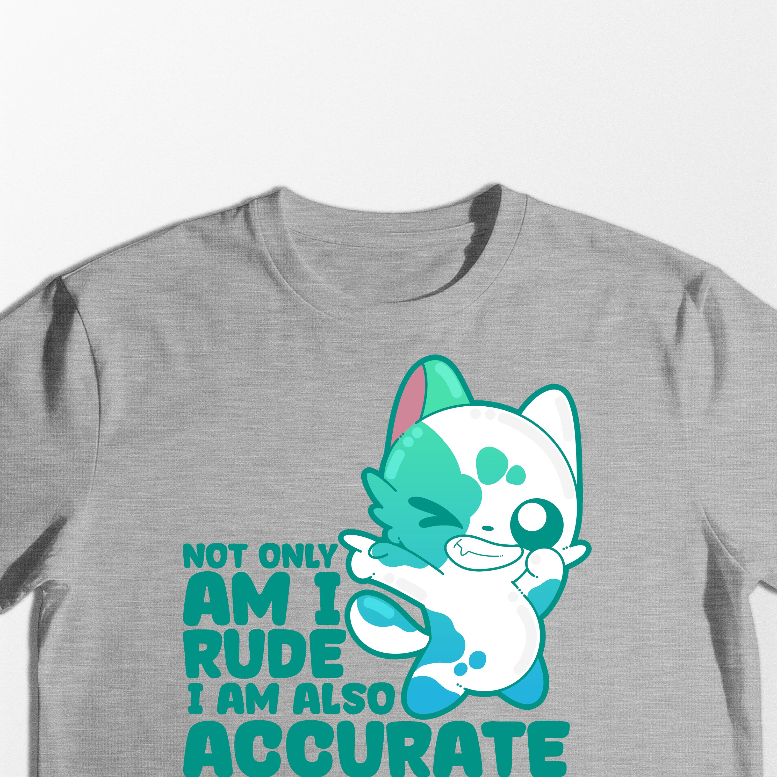 I Am Not Only Rude - Tee