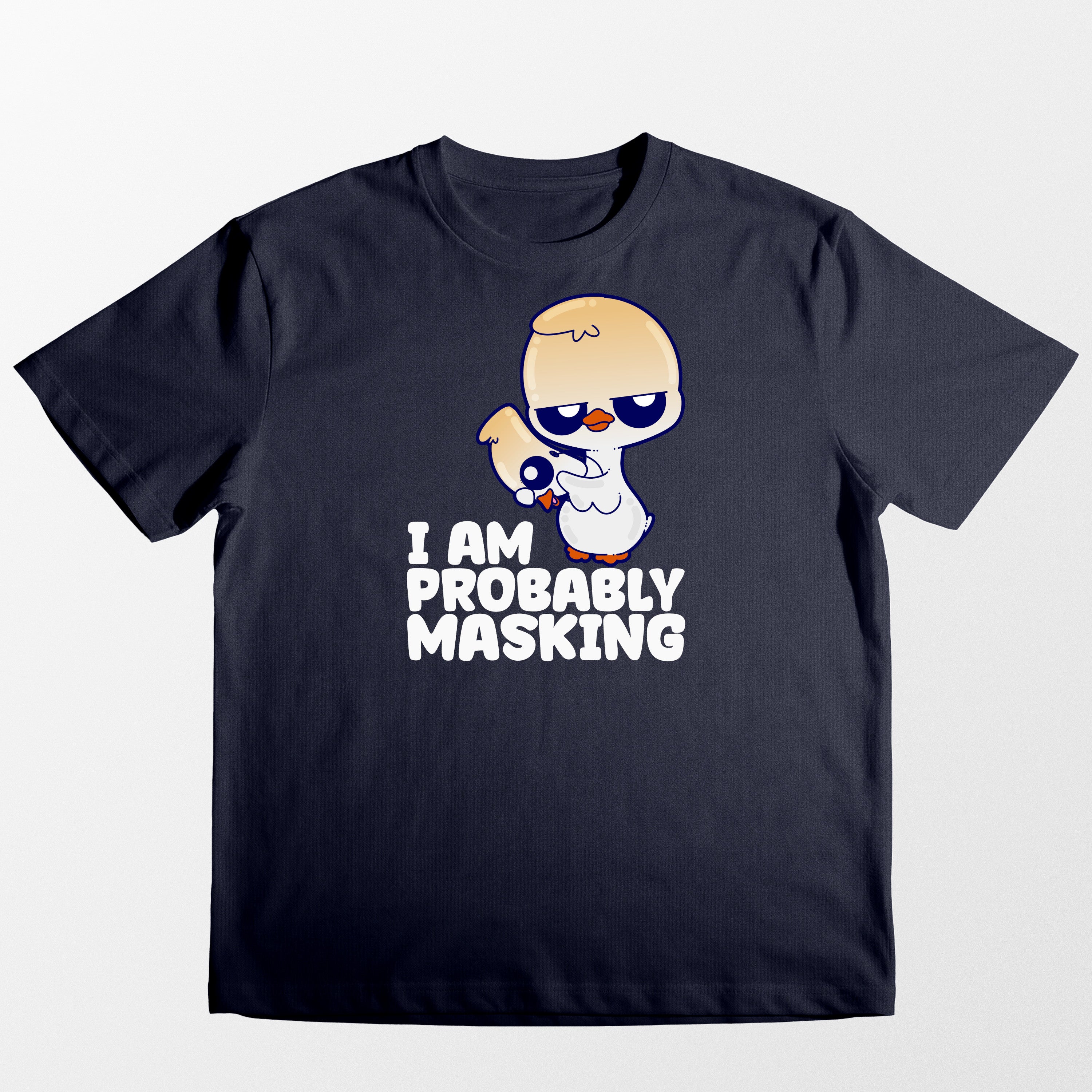 Probably Masking - Tee