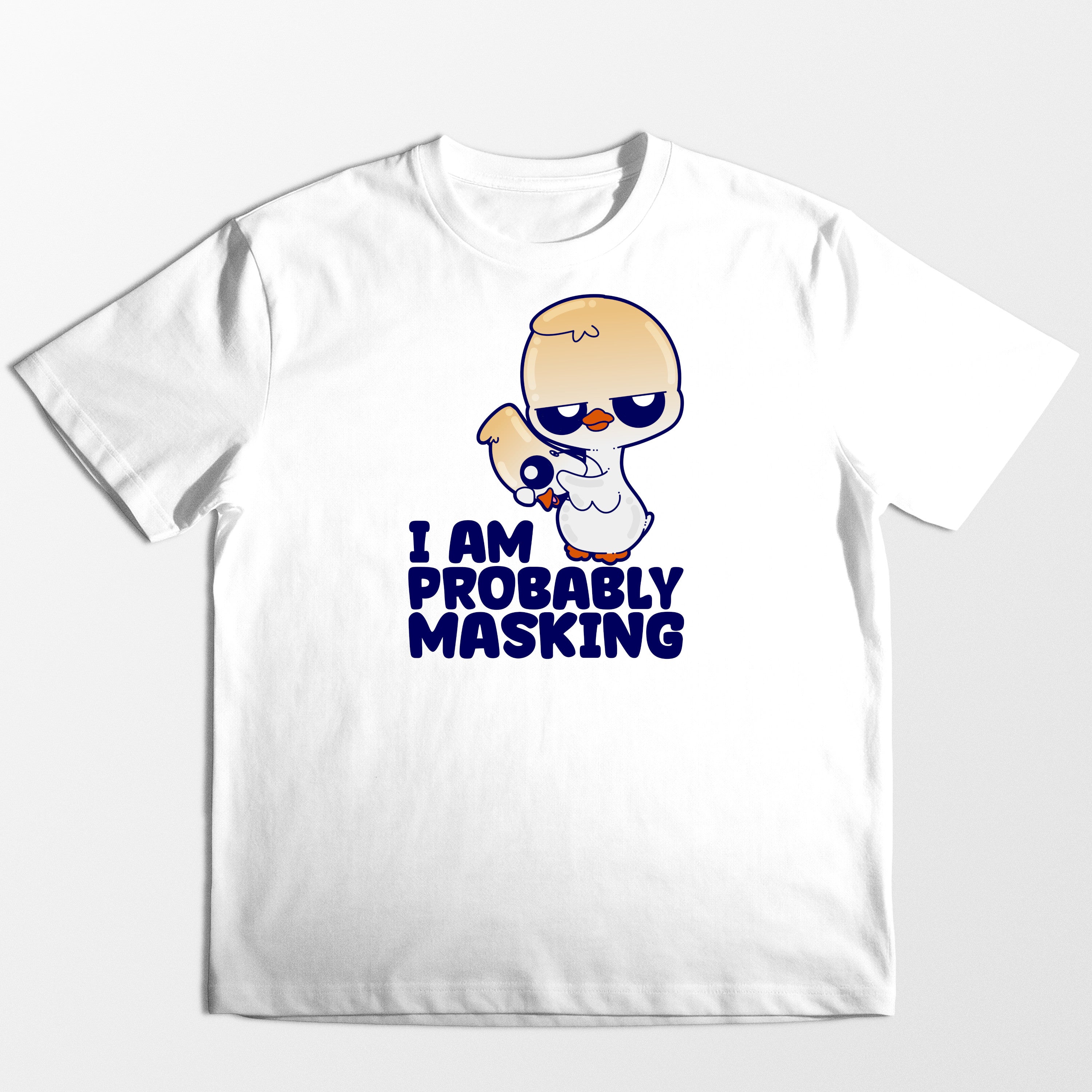 Probably Masking - Tee