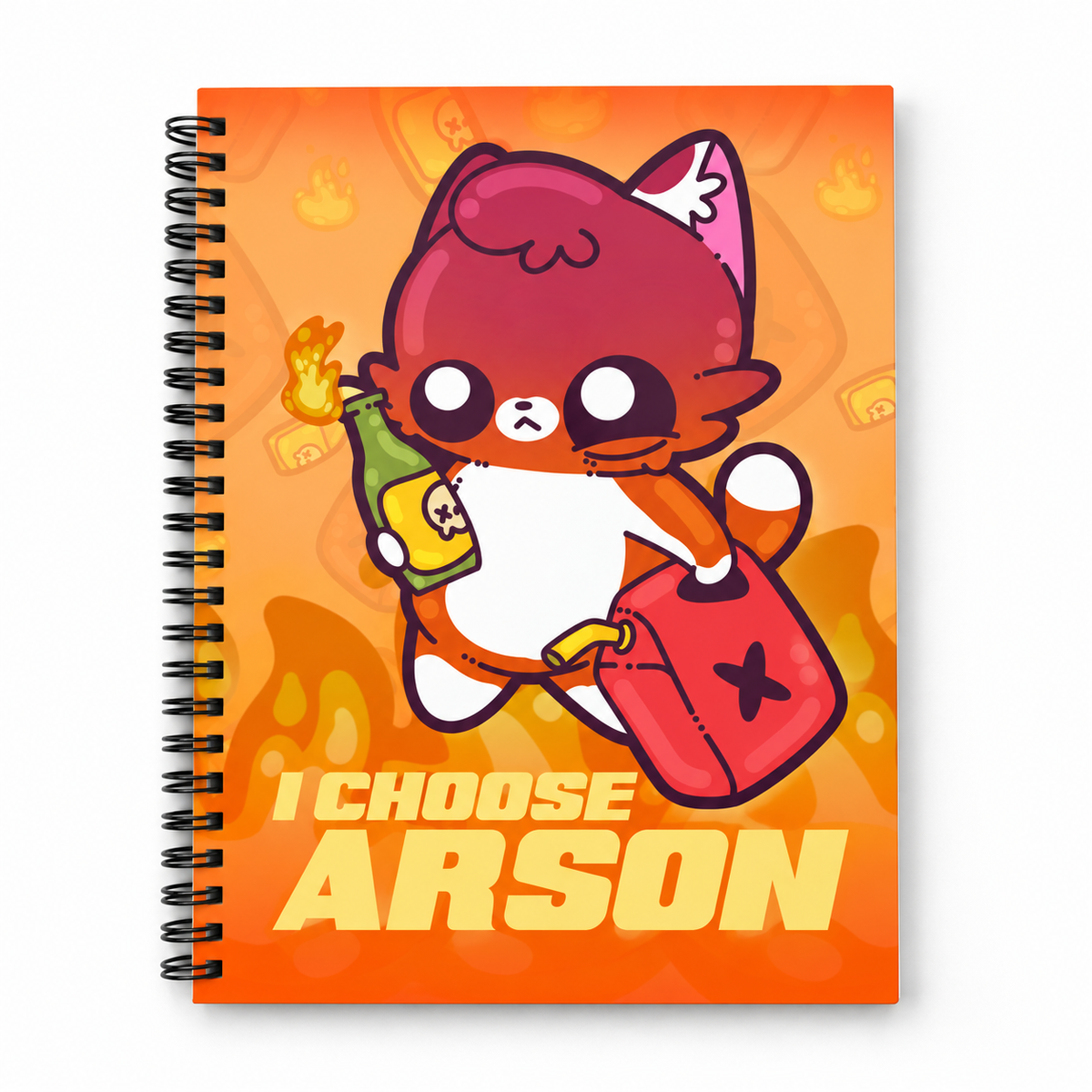 Notebook - I Choose Arson