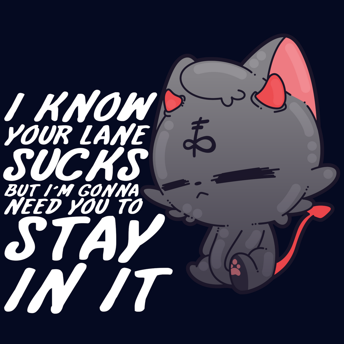 I Know Your Lane Sucks