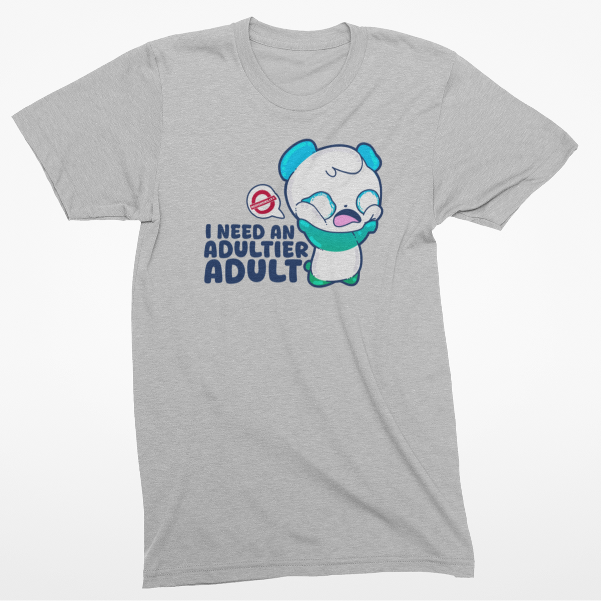 I Need An Adultier Adult