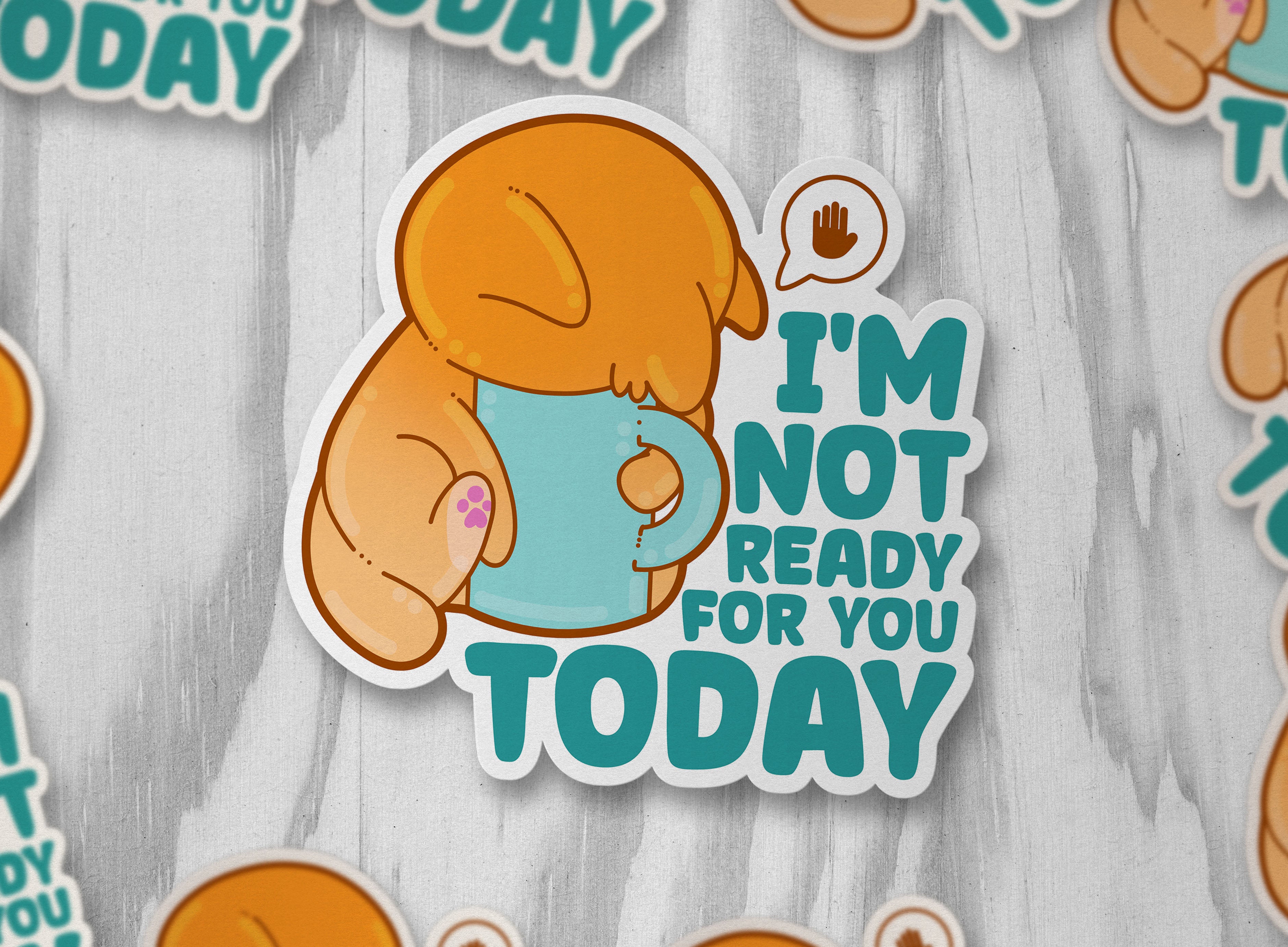 I'm Not Ready For You Today - ChubbleGumLLC