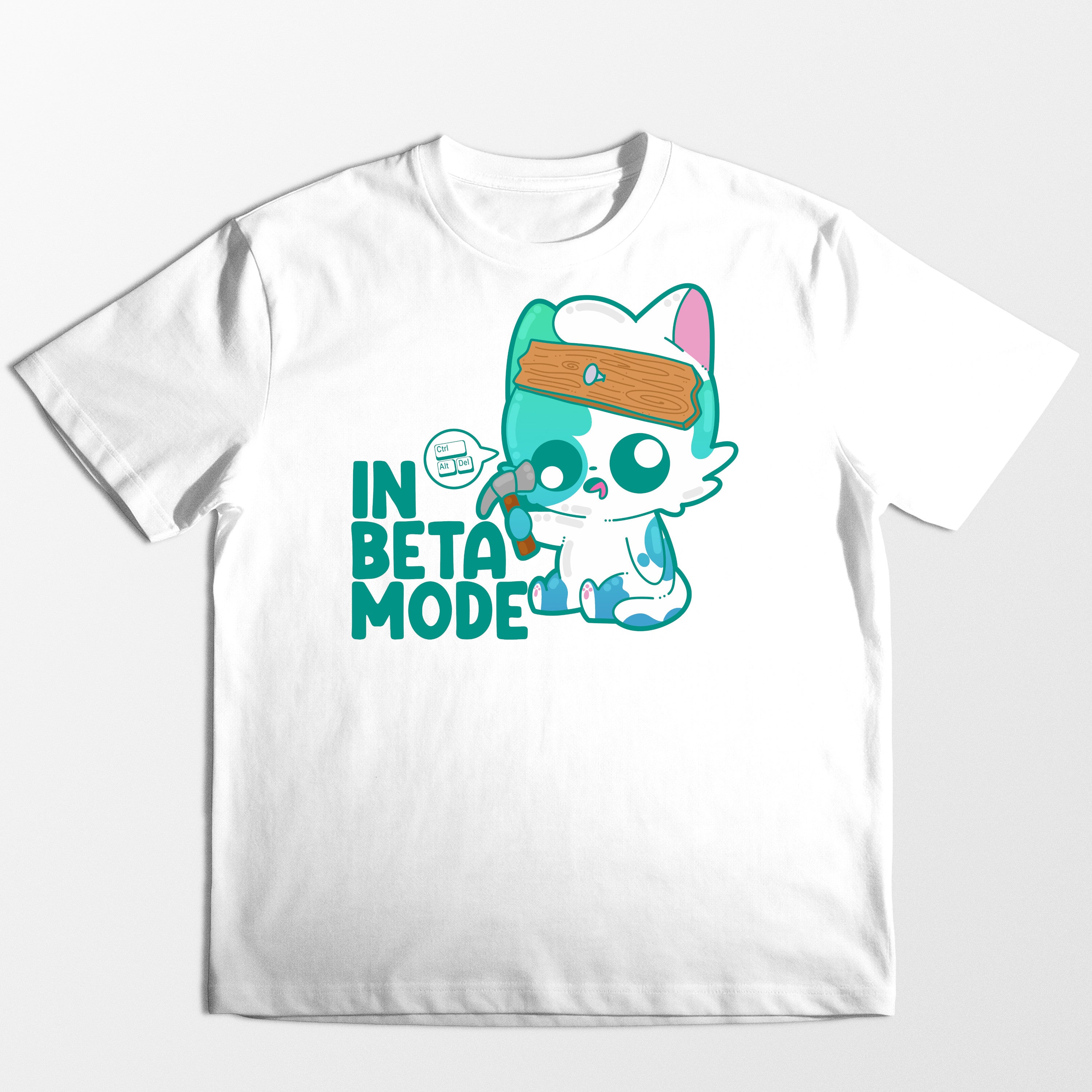 In Beta Mode - Tee