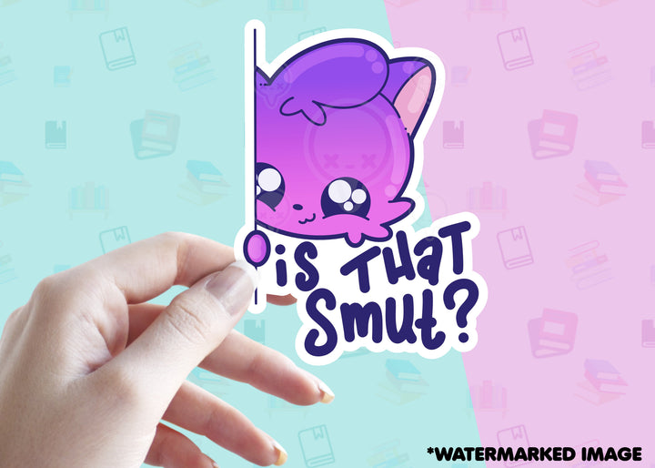 Mini 2" Sticker - Is That Smut? - ChubbleGumLLC
