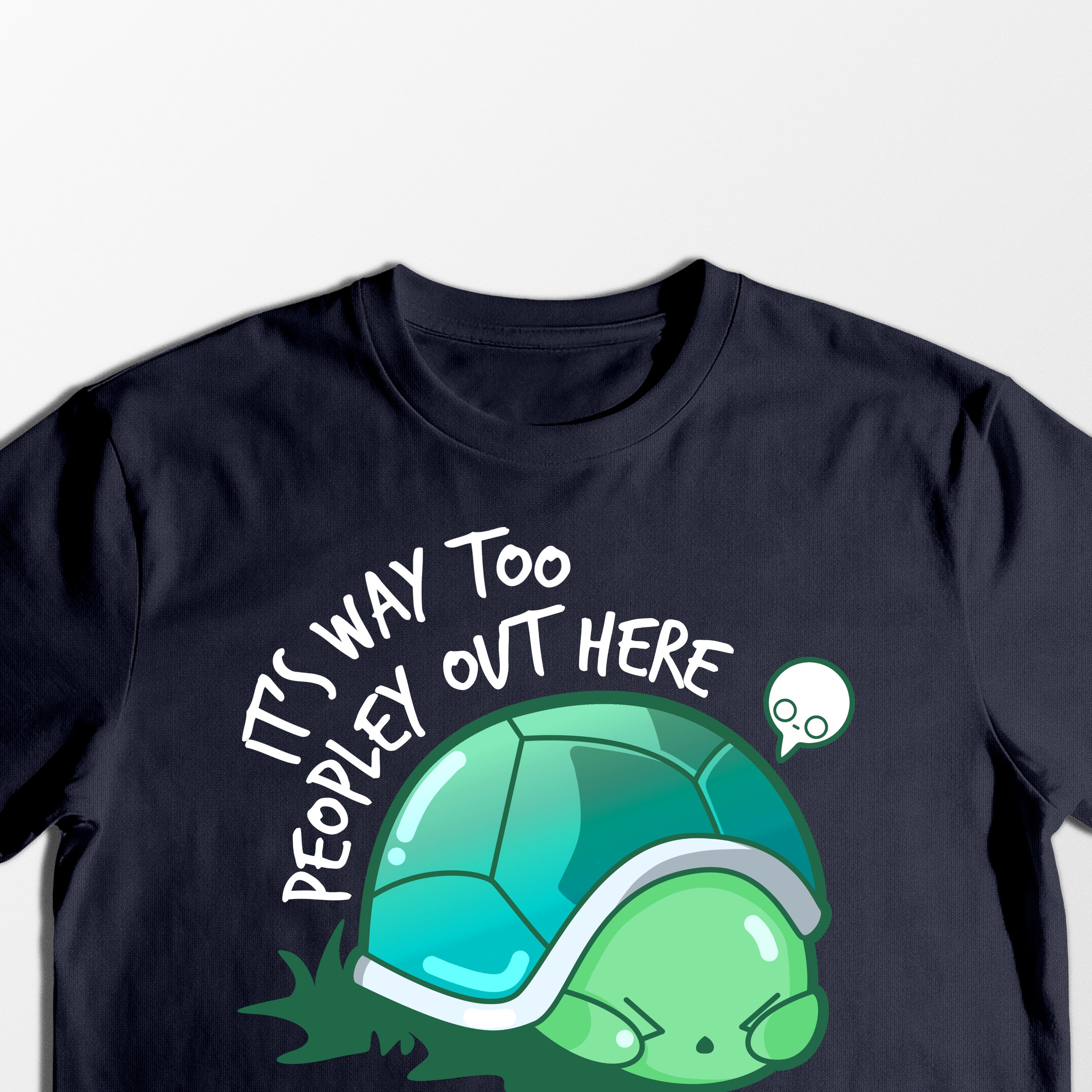It's Way Too Peopley - Tee