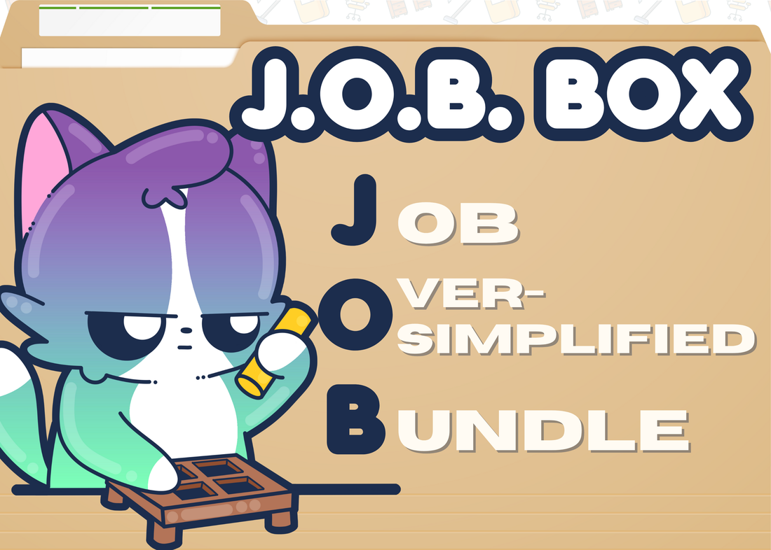 The J.O.B. Box – Job Oversimplified Bundle Box – ChubbleGumLLC