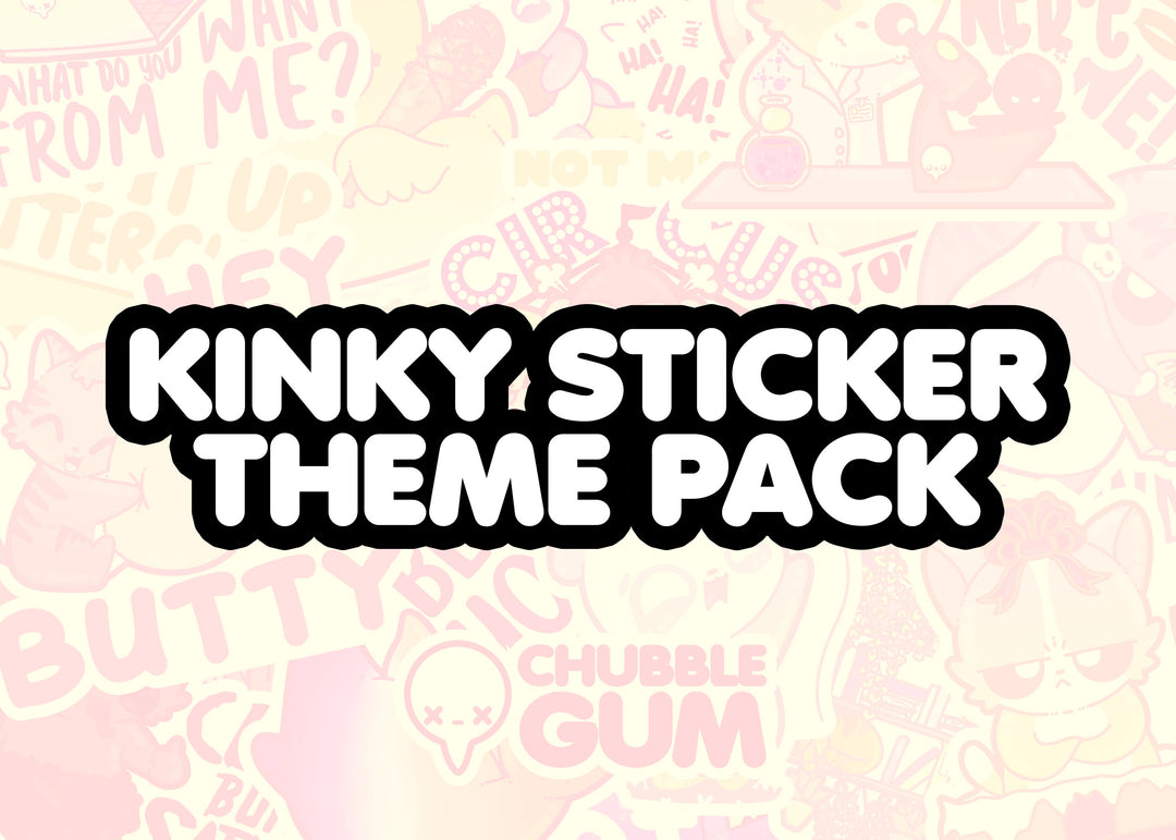Kinky Themed Pack - ChubbleGumLLC