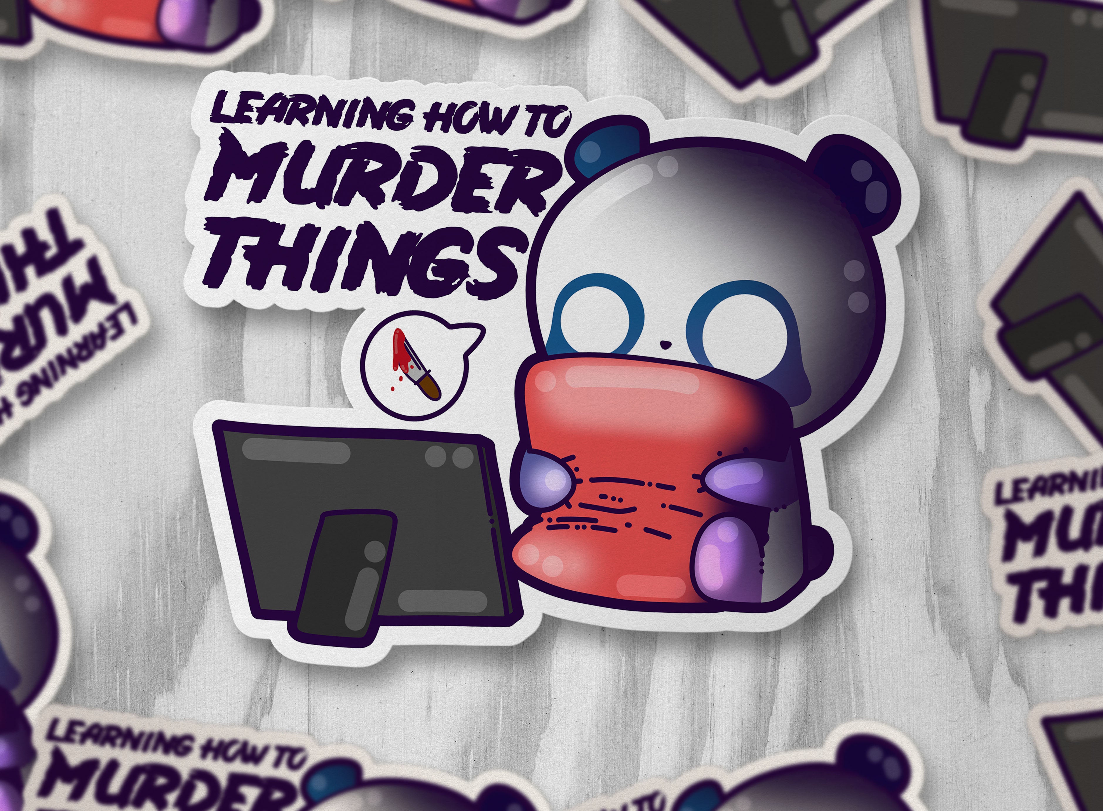Learning How To Murder Things - ChubbleGumLLC