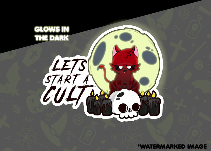 Let's Start a Cult - Glow in the Dark - ChubbleGumLLC