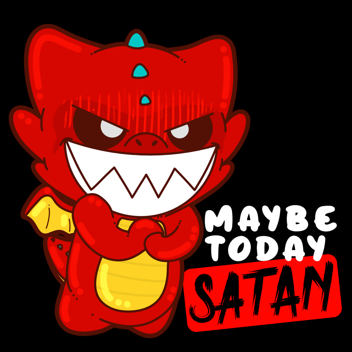 Maybe Today Satan