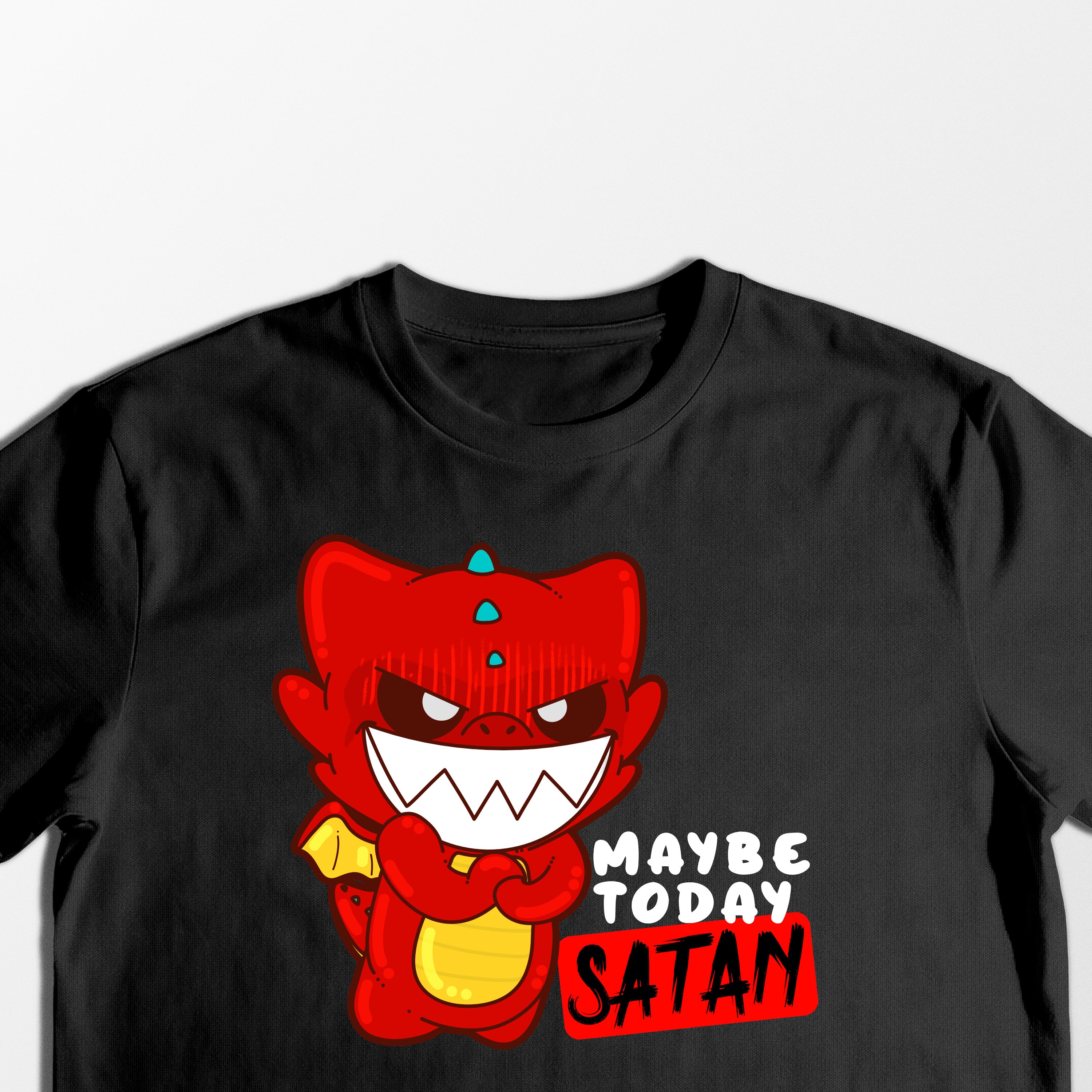 Maybe Today Satan - Tee