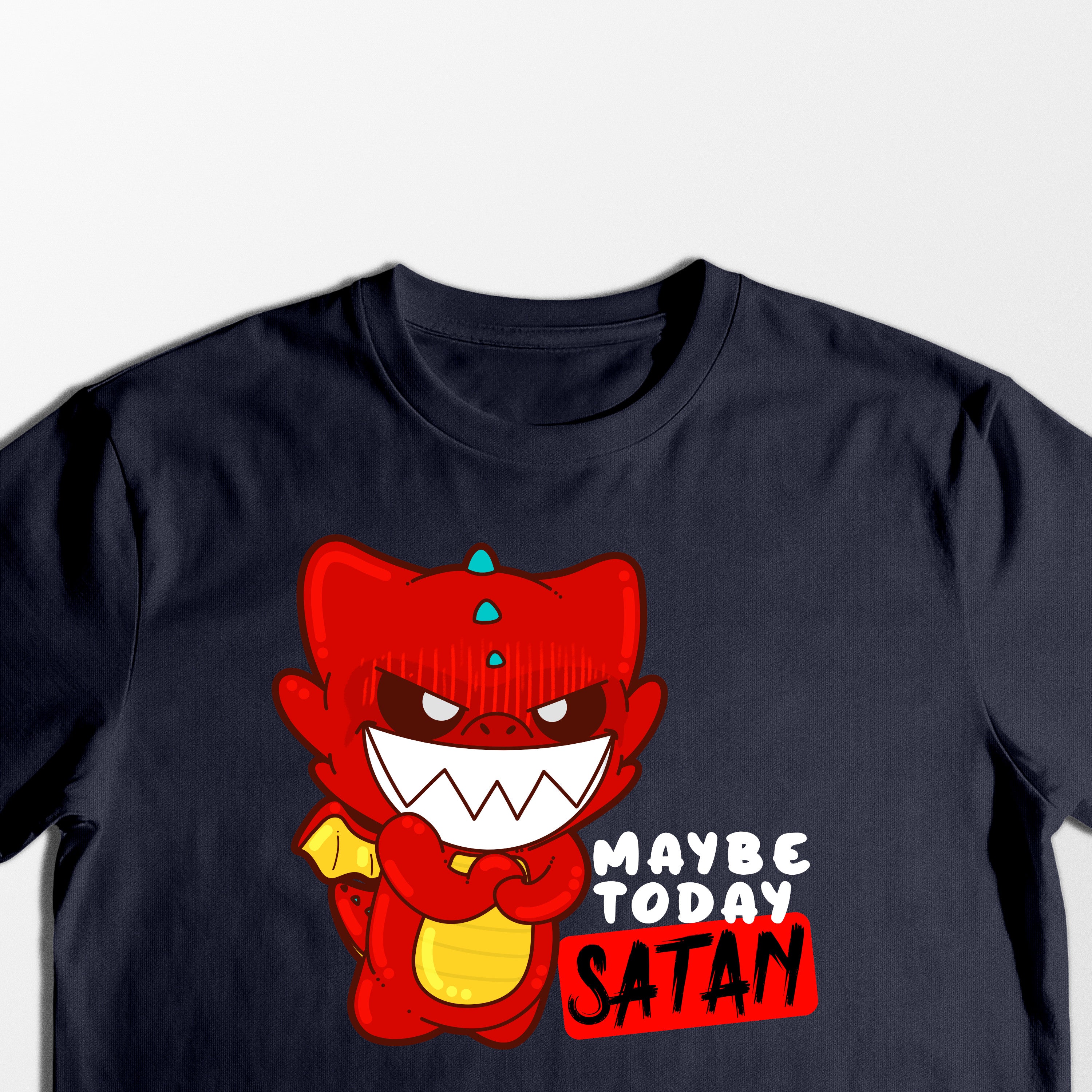 Maybe Today Satan - Tee