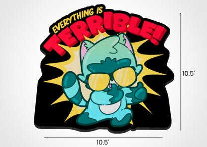 Mouse Pad - Everything Is Terrible
