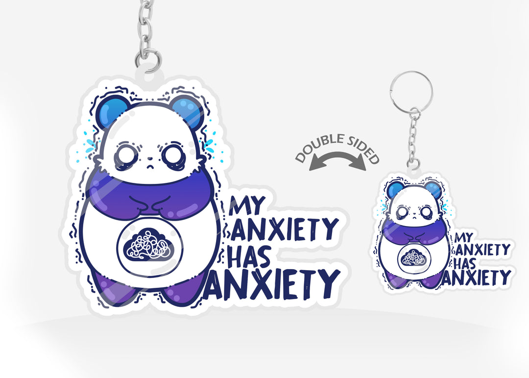 Keychain - My Anxiety Has Anxiety - ChubbleGumLLC