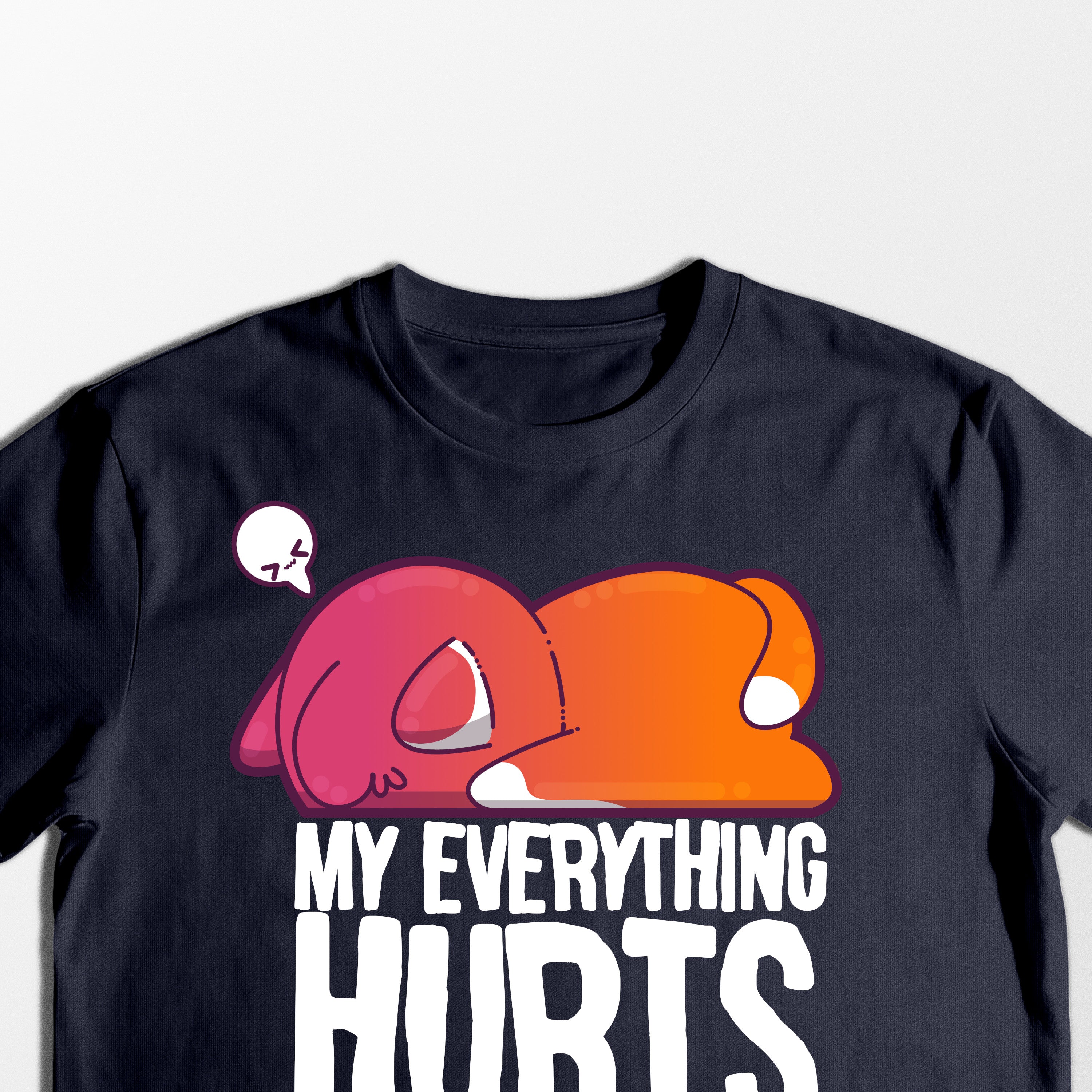 My Everything Hurts - Tee