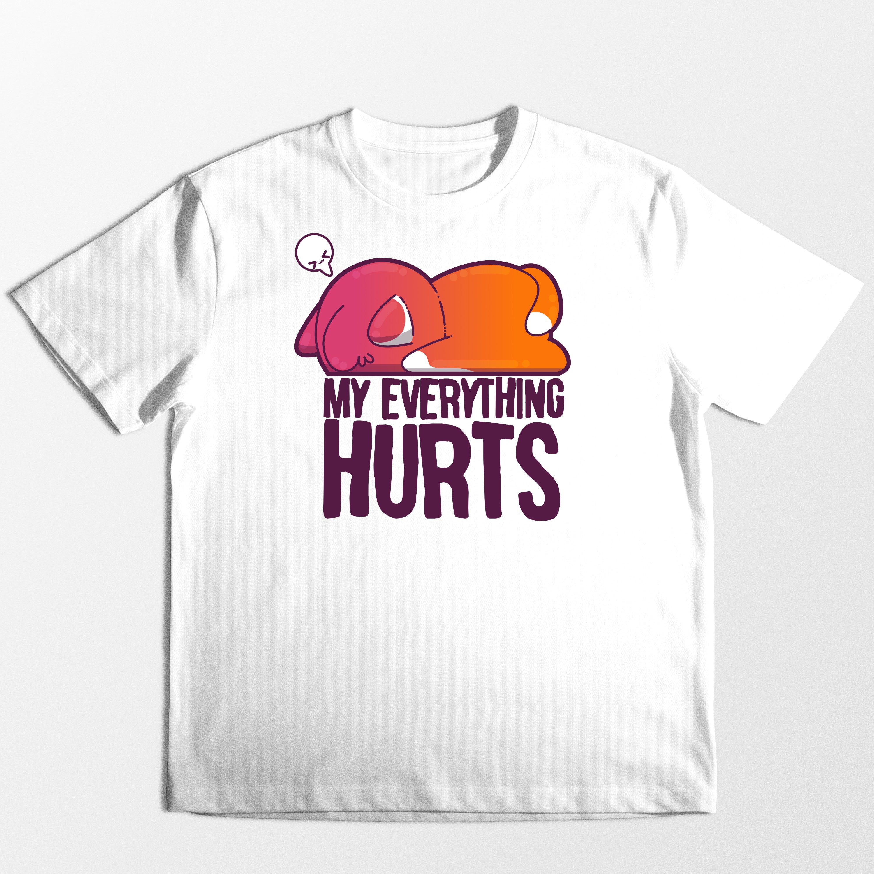 My Everything Hurts - Tee