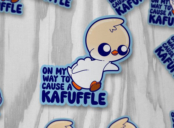 On My Way To Cause A Kafuffle