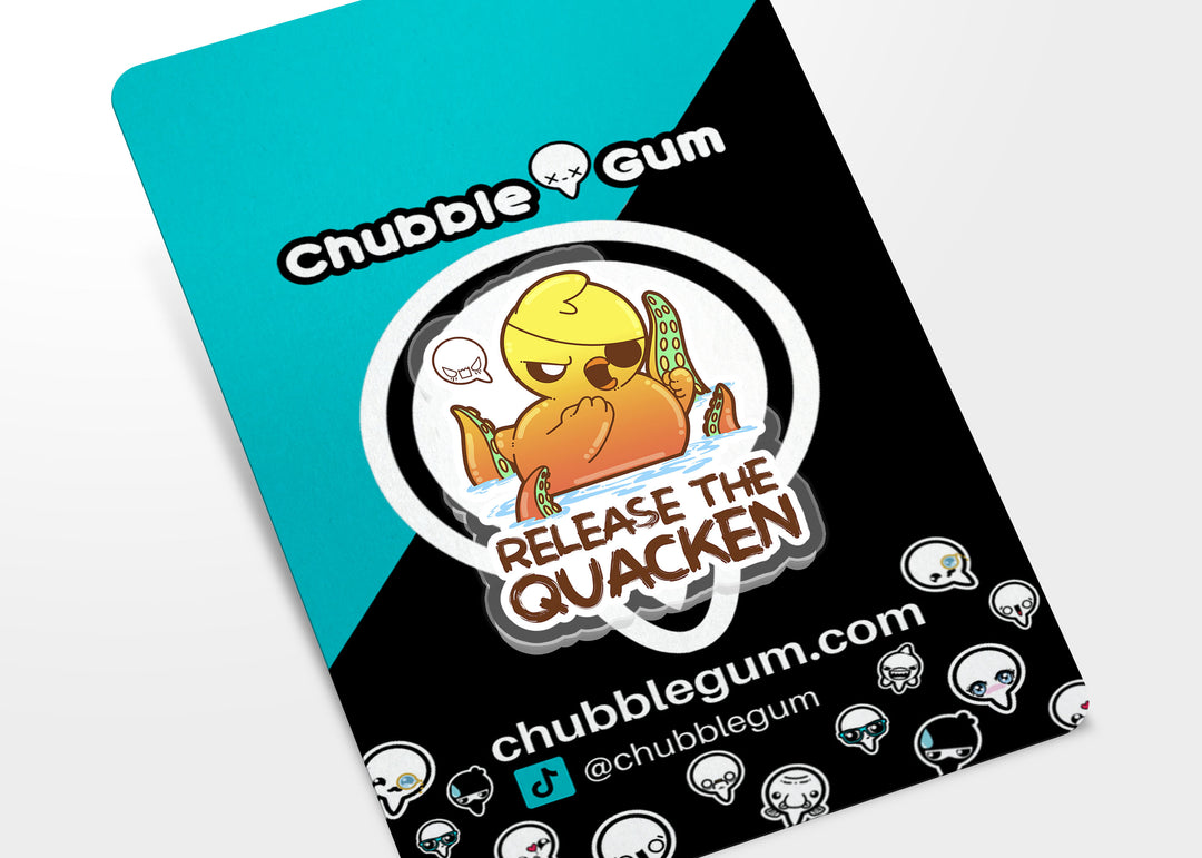 Acrylic Pin - Release the Quacken - ChubbleGumLLC