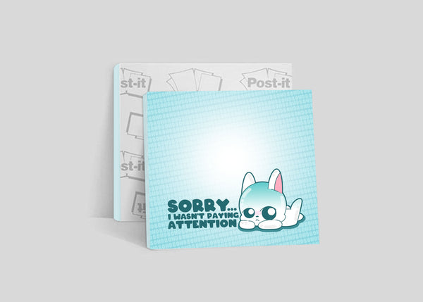 Sticky Note - Sorry I Wasn't Paying Attention