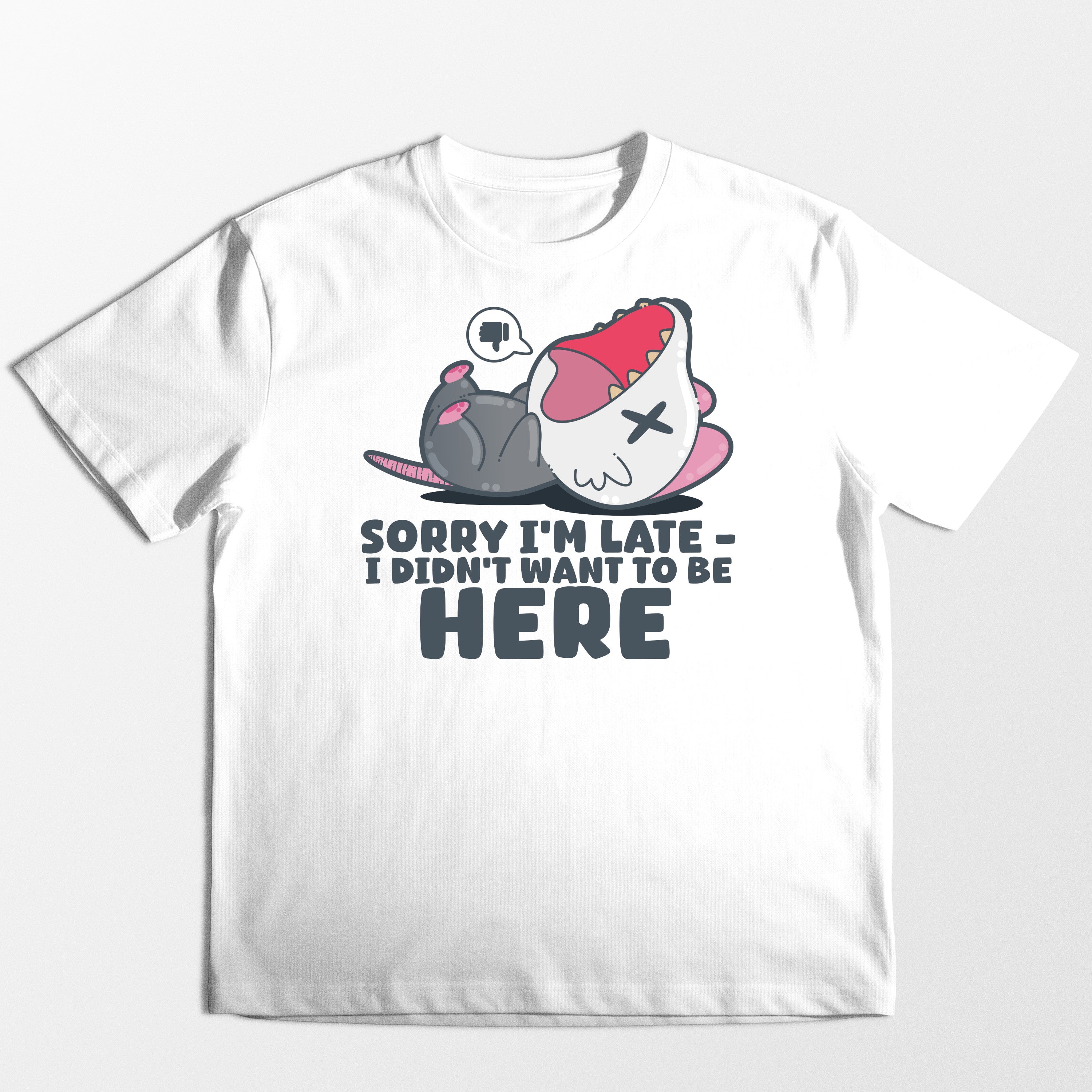 Sorry I'm Late - Tee