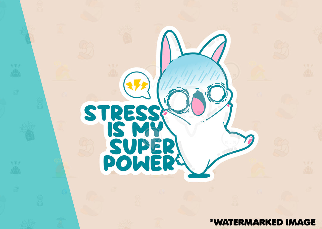 Stress Is My Super Power - ChubbleGumLLC