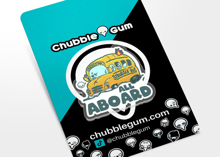 Acrylic Pin - All Aboard the Struggle Bus - ChubbleGumLLC