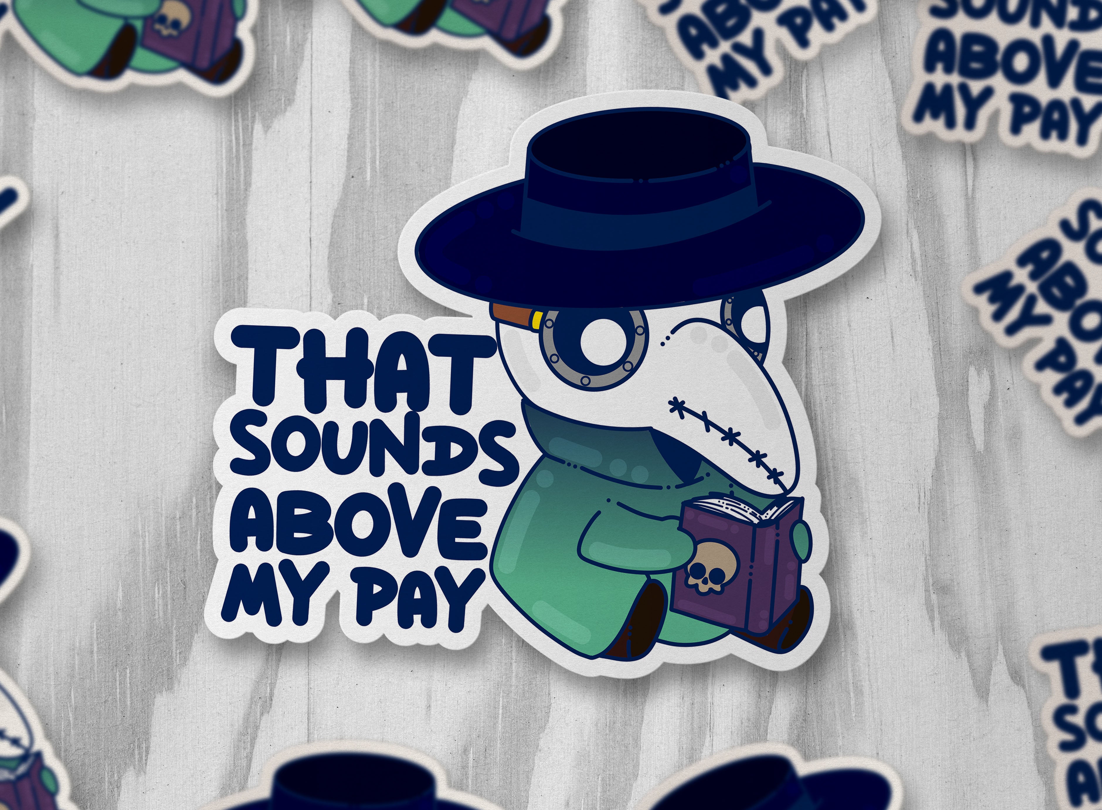 That Sounds Above My Pay