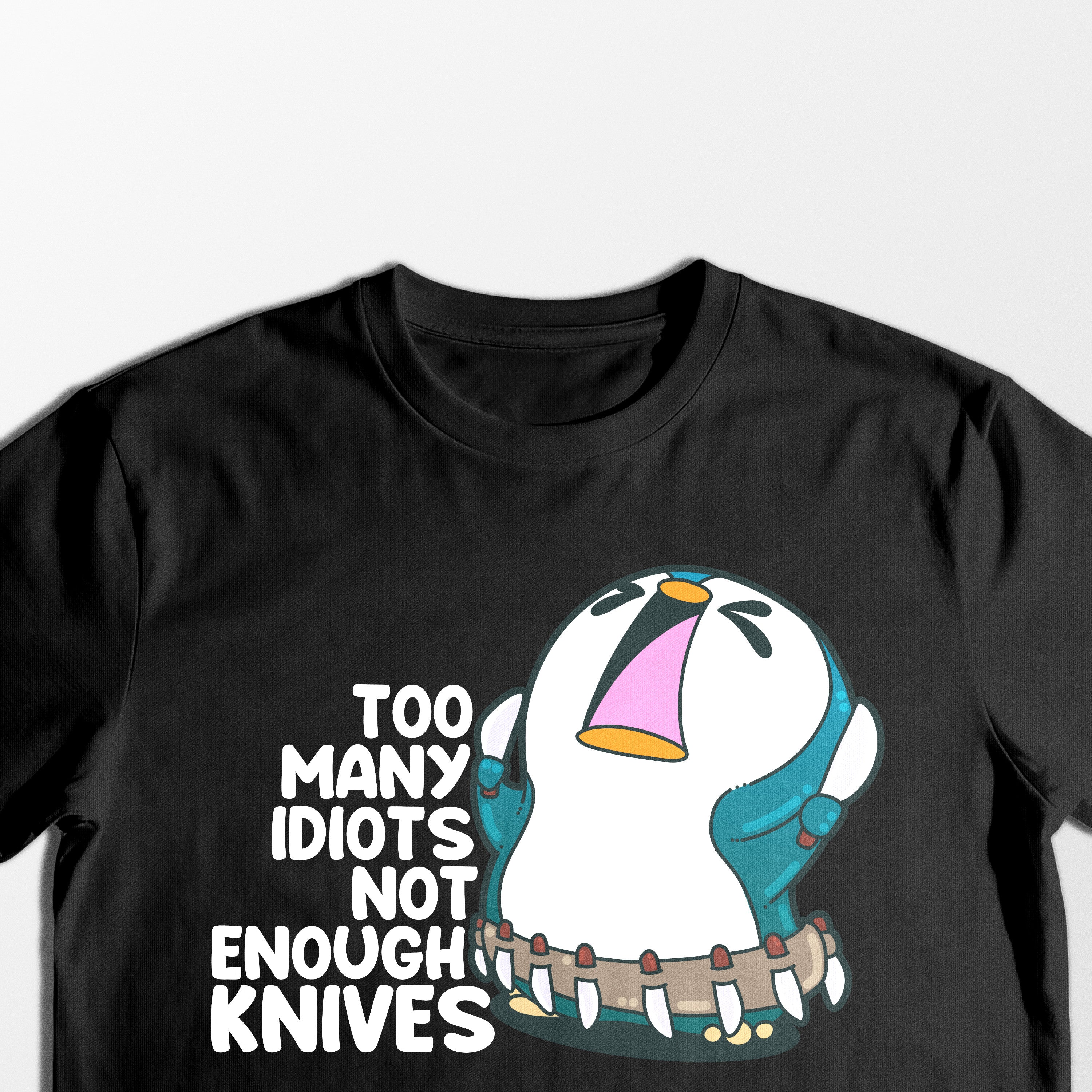 Too Many Idiots - Tee