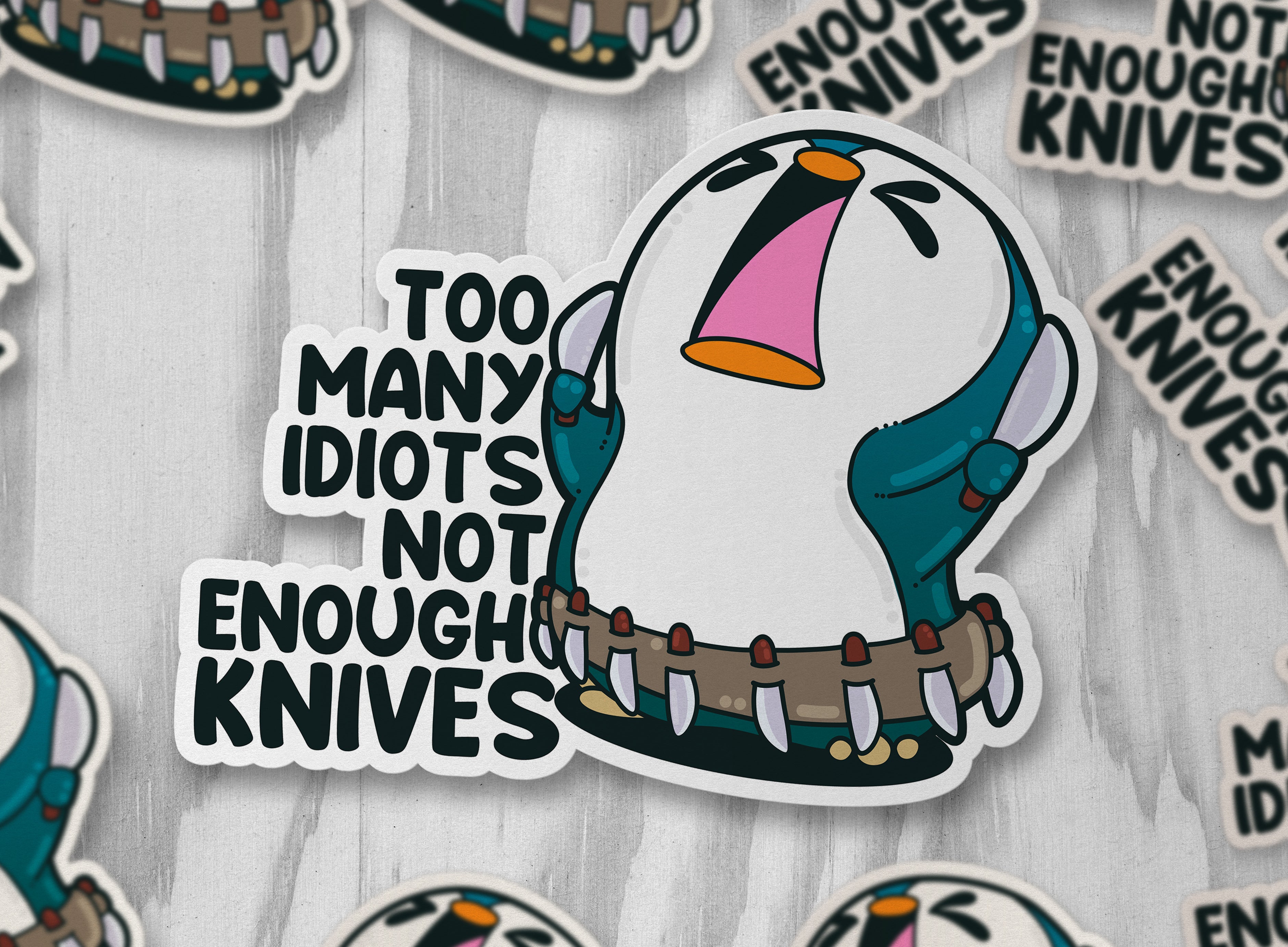 Too Many Idiots Not Enough Knives