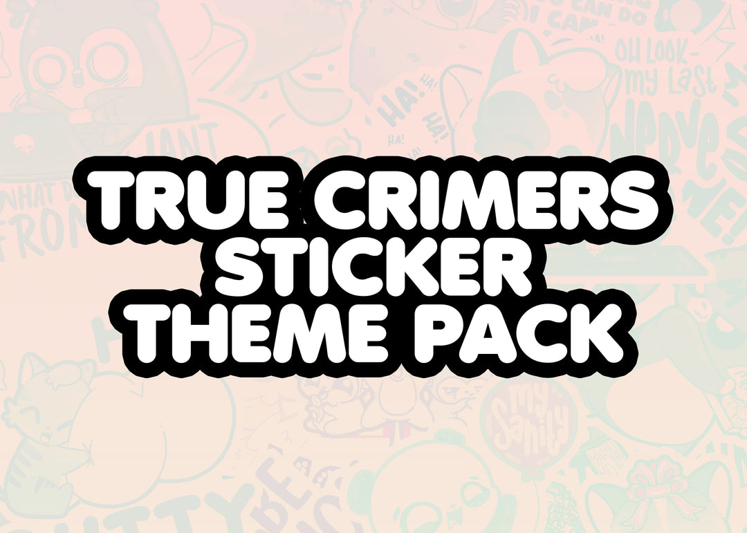 True Crimers Themed Pack - ChubbleGumLLC