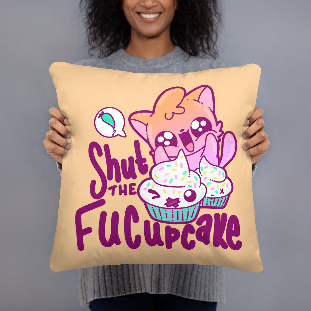 SHUT THE FUCUPCAKE - Pillow - ChubbleGumLLC