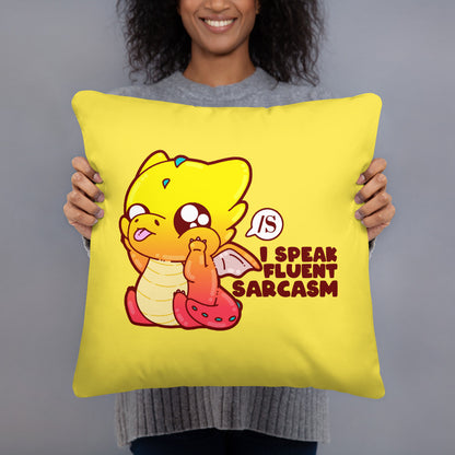 I SPEAK FLUENT SARCASM - Pillow 18 IN X 18 IN - ChubbleGumLLC