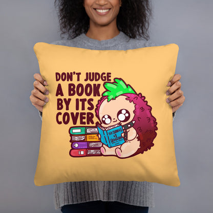 DONT JUDGE A BOOK - 18 in X 18 in Pillow - ChubbleGumLLC