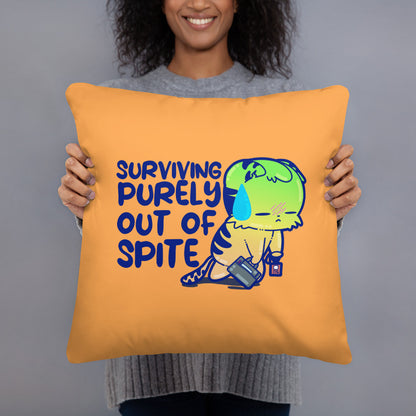 SURVIVING PURELY OUT OF SPITE - 18 in X 18 in Pillow - ChubbleGumLLC