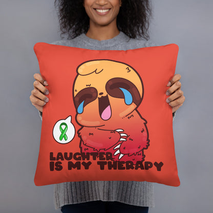 LAUGHTER IS MY THERAPY - Pillow 18 in X 18 in - ChubbleGumLLC