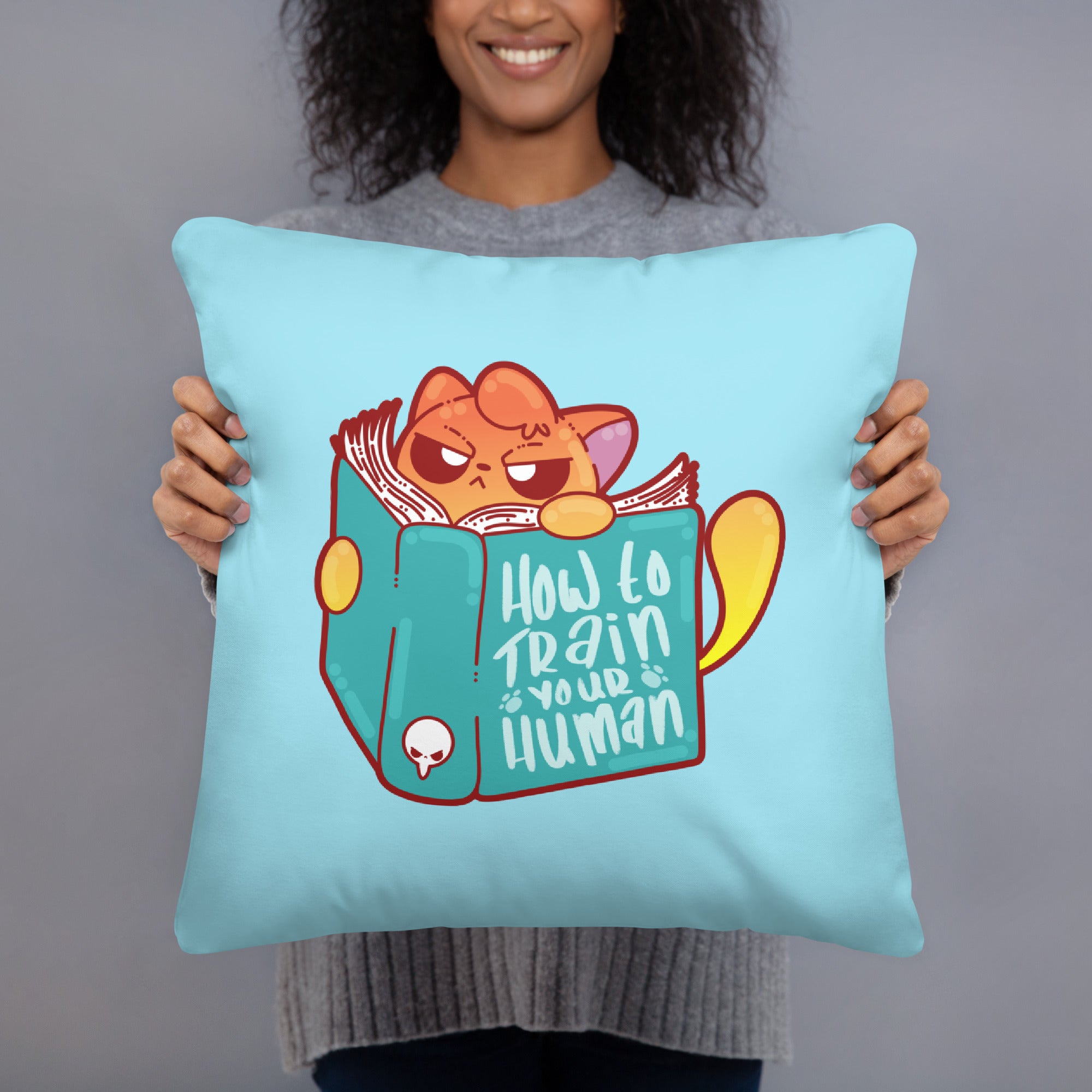 HOW TO TRAIN YOUR HUMAN - Pillow 18 in X 18 in - ChubbleGumLLC