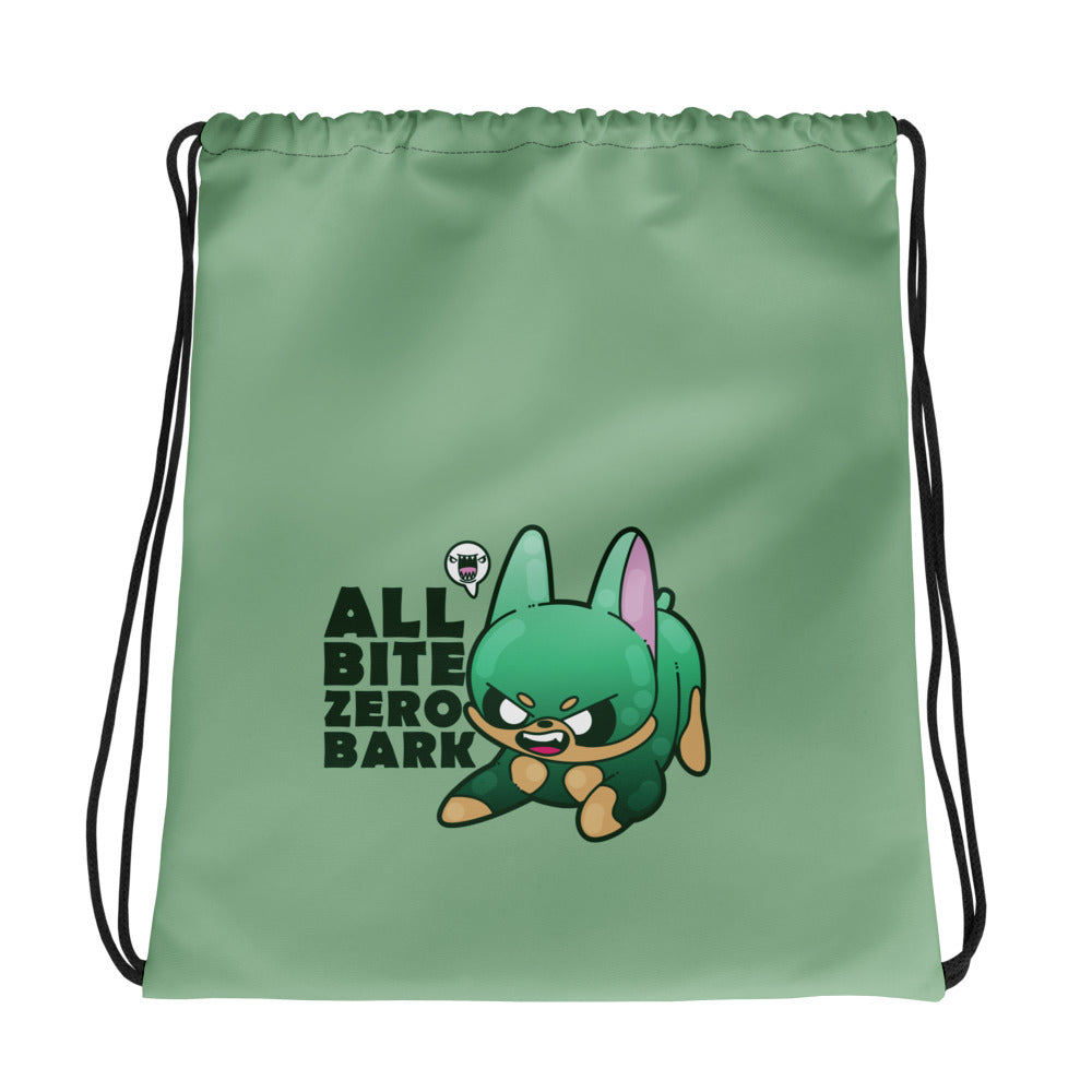 ALL BITE ZERO BARK - Drawstring Bag - ChubbleGumLLC