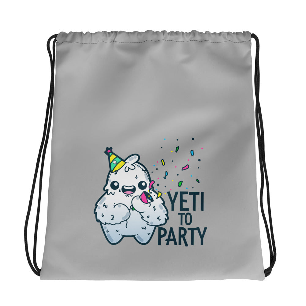 YETI TO PARTY - Drawstring Bag - ChubbleGumLLC