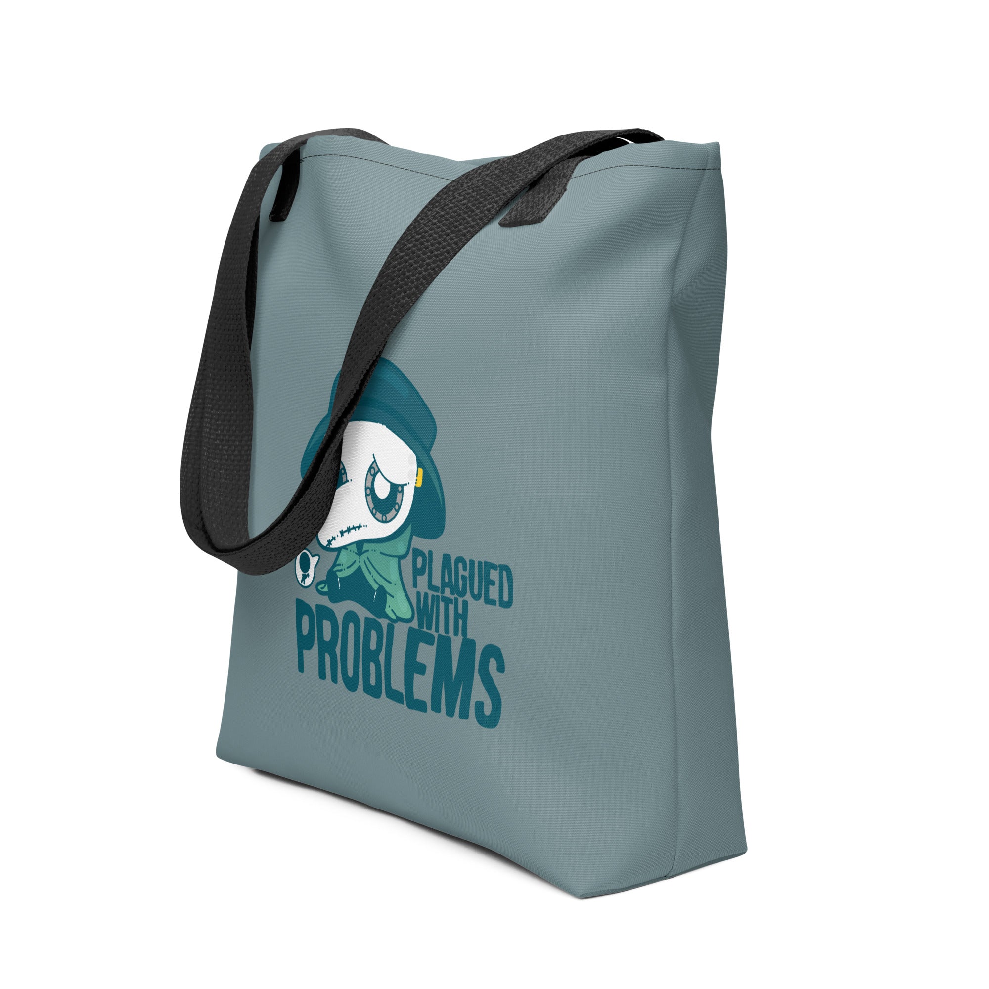 PLAGUED WITH PROBLEMS - Tote