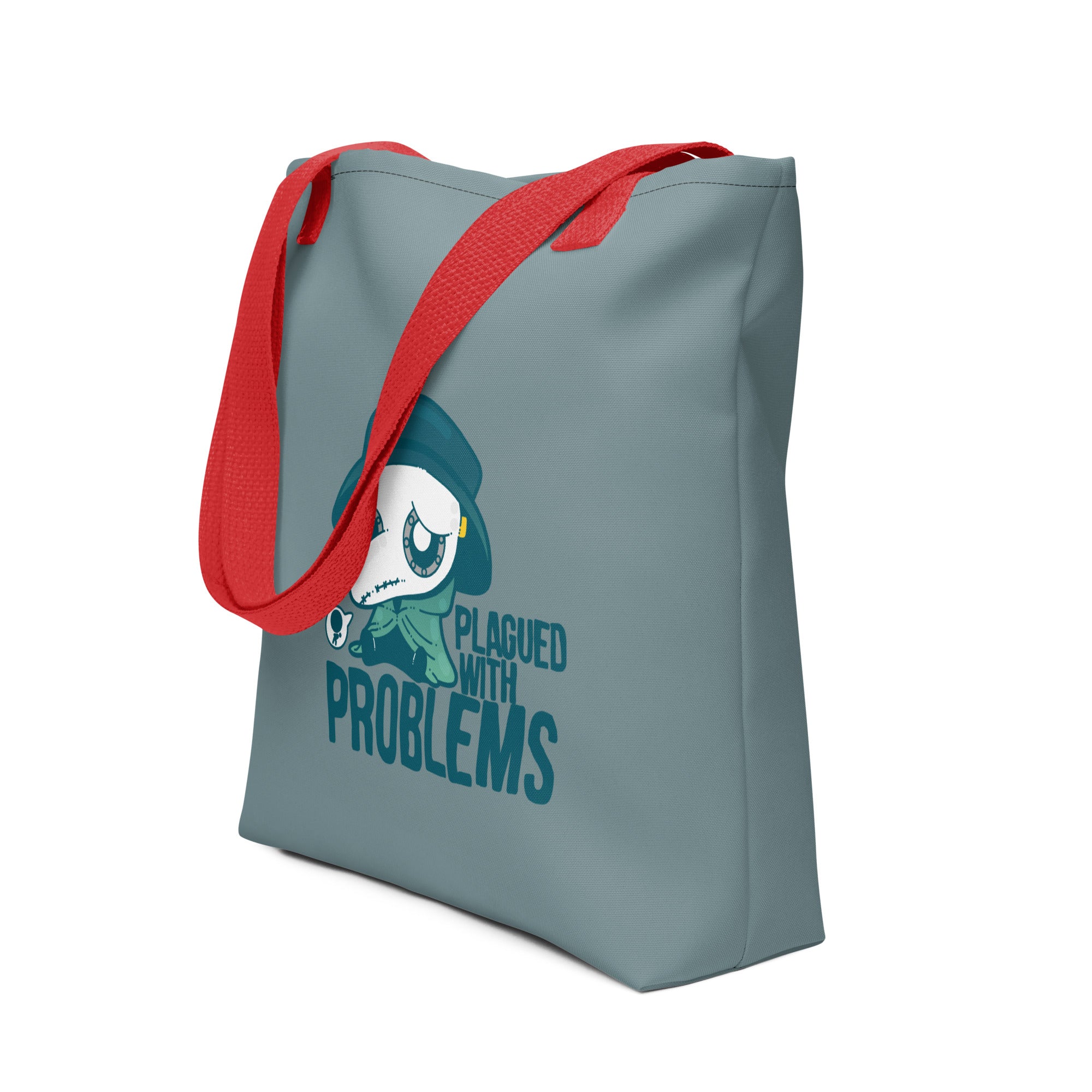 PLAGUED WITH PROBLEMS - Tote