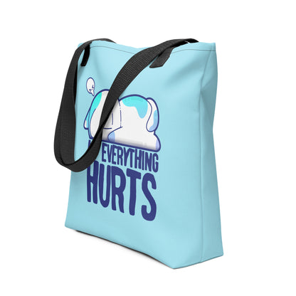 MY EVERYTHING HURTS - Tote - ChubbleGumLLC