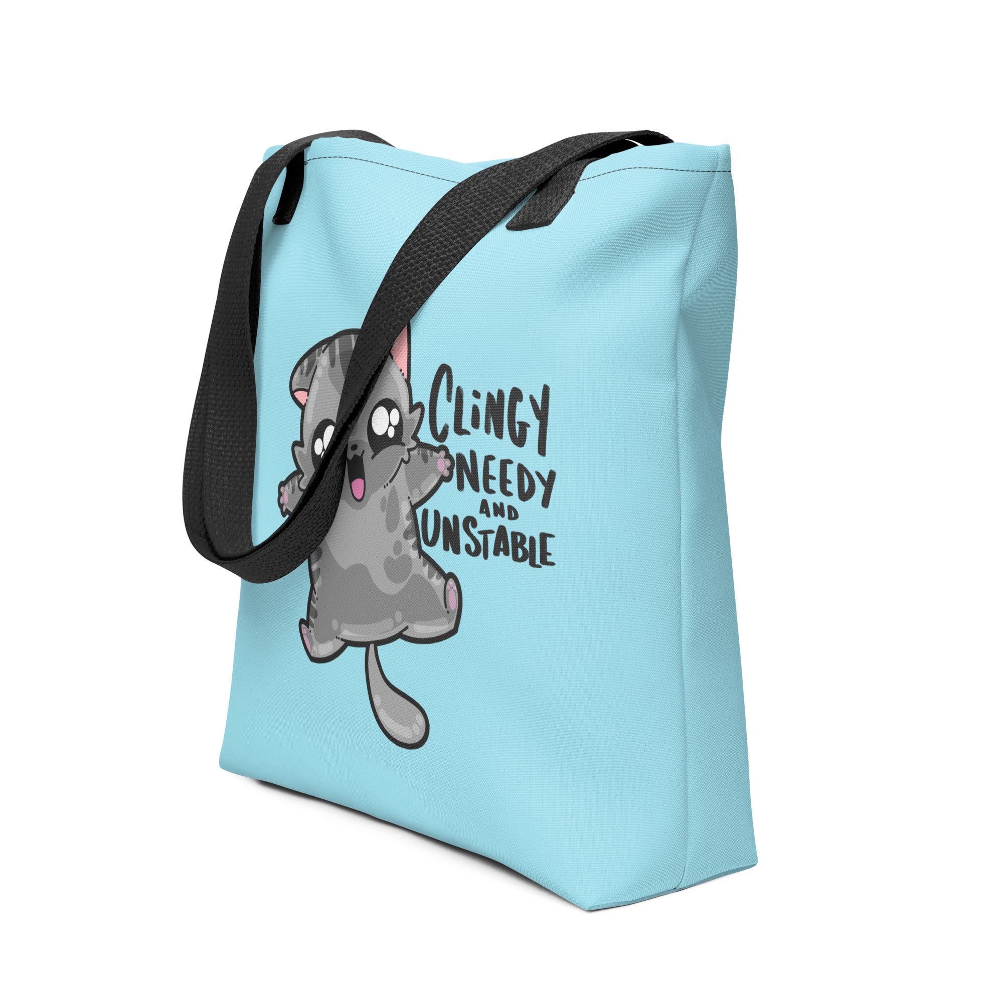 CLINGY NEEDY AND UNSTABLE - Tote - ChubbleGumLLC