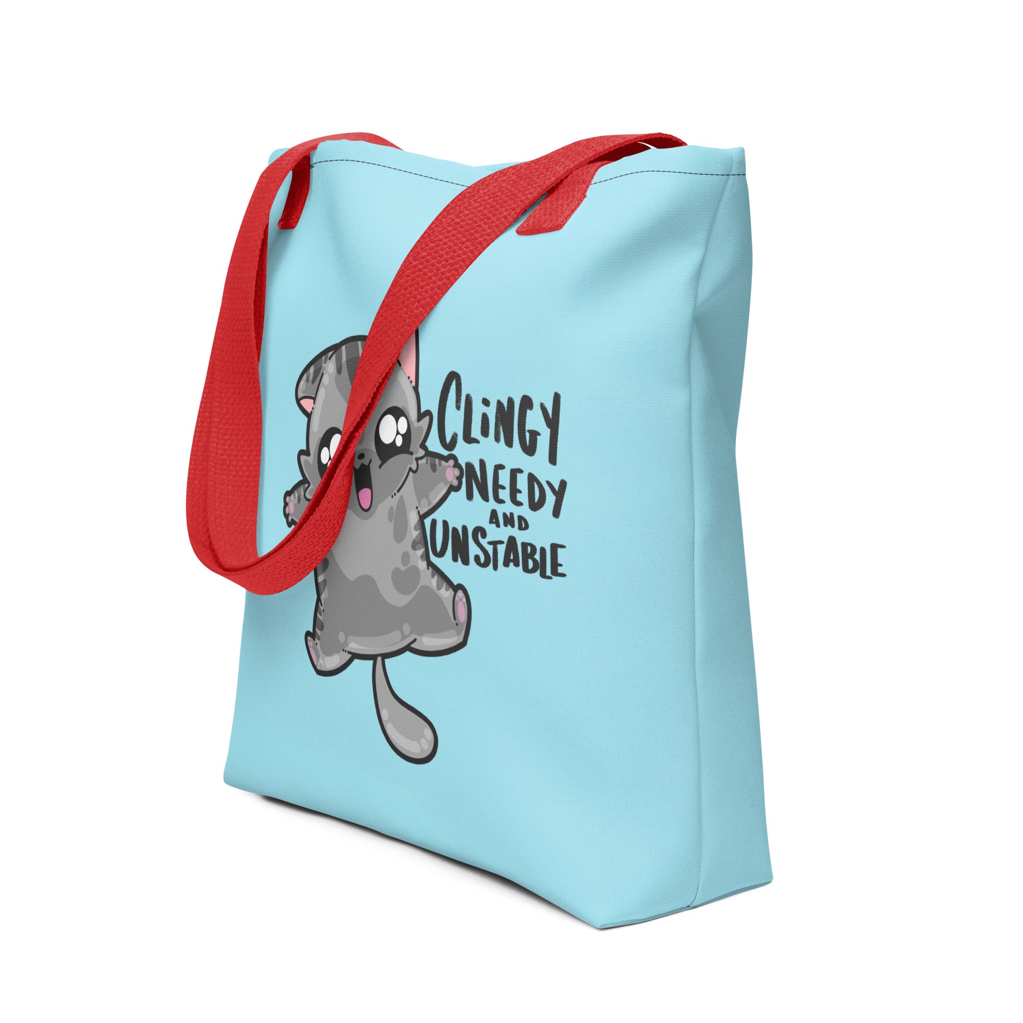 CLINGY NEEDY AND UNSTABLE - Tote - ChubbleGumLLC